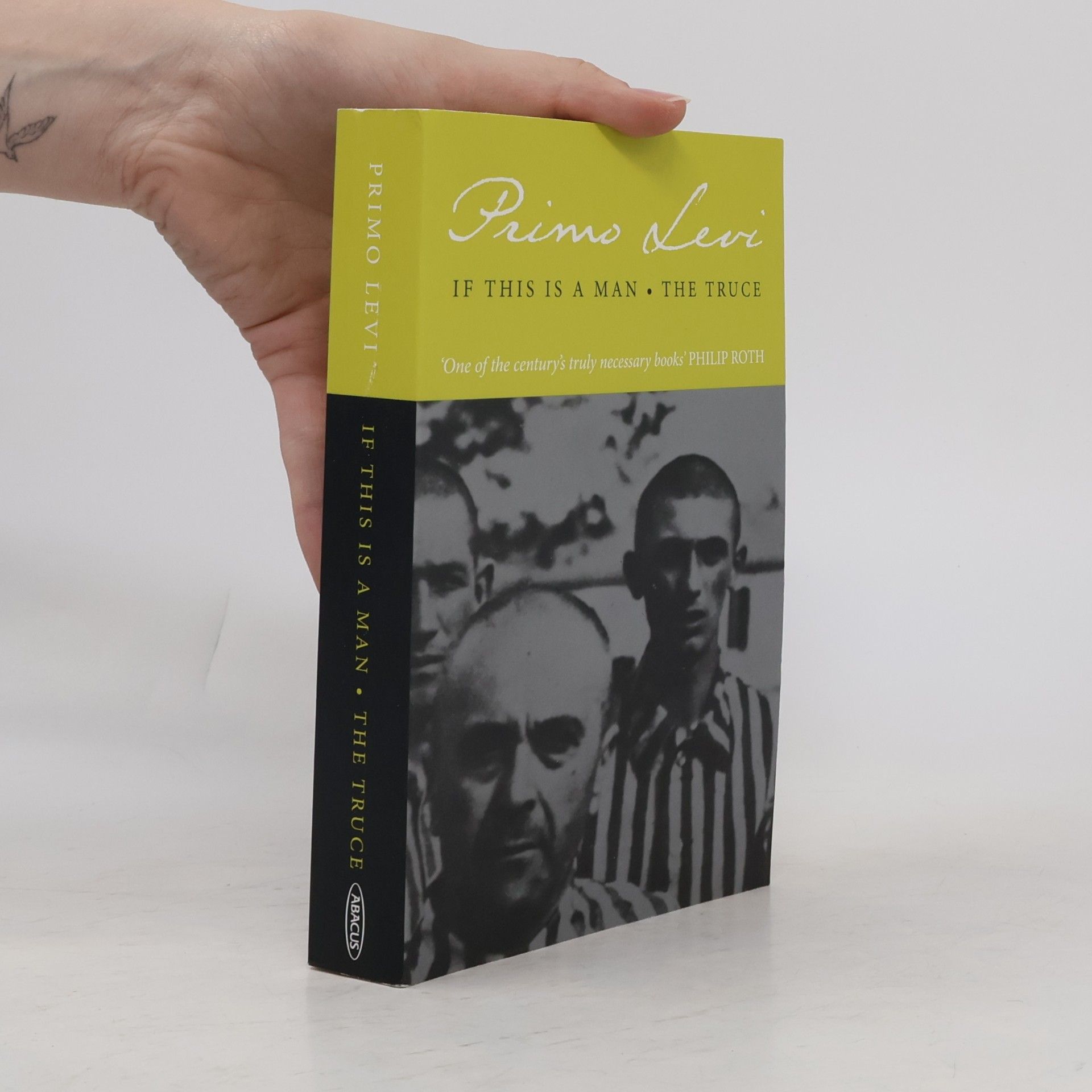 Primo Levi If This Is a Man and The Truce