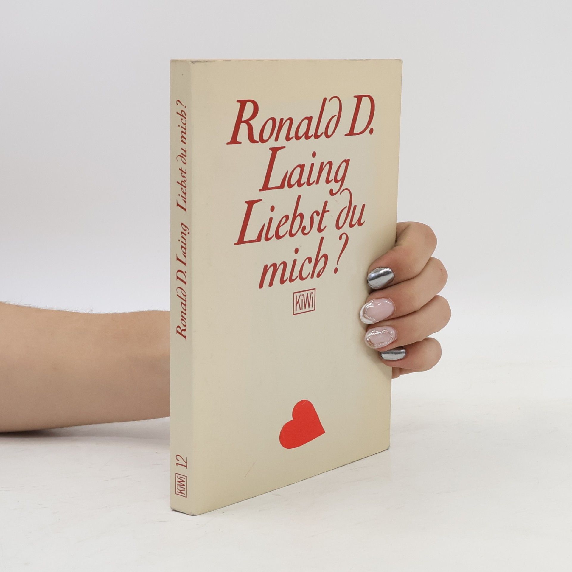 R. D. Laing Liebst du mich?