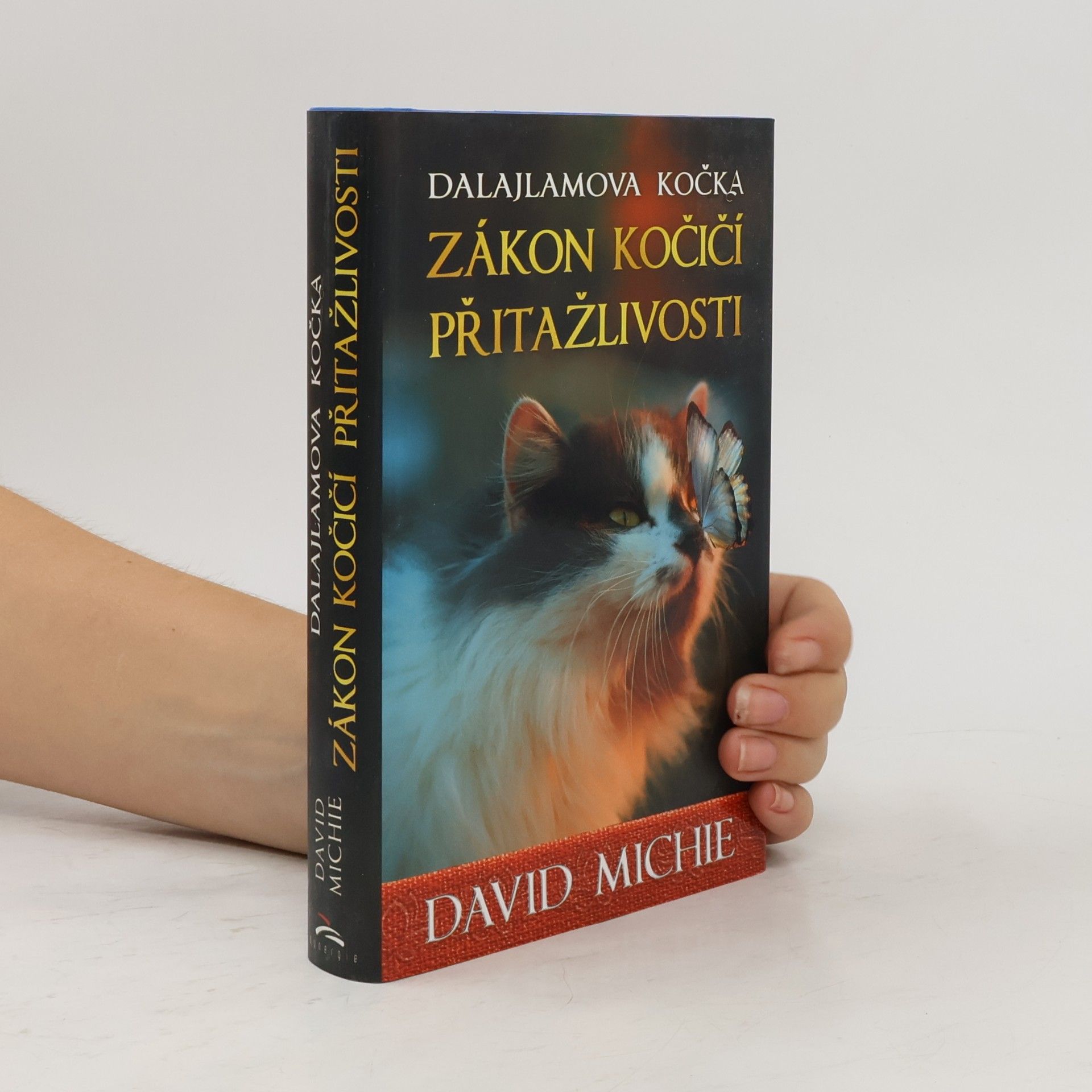 David Michie Dalajlamova kočka. Zákon kočičí přitažlivosti