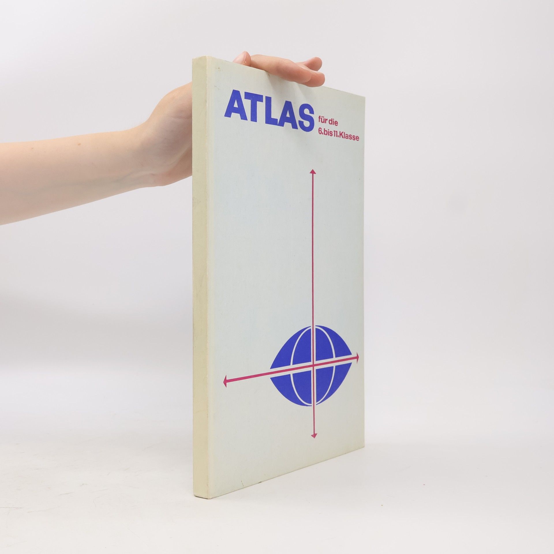 Autorenkollektiv Atlas für die 6. bis 11. Klasse