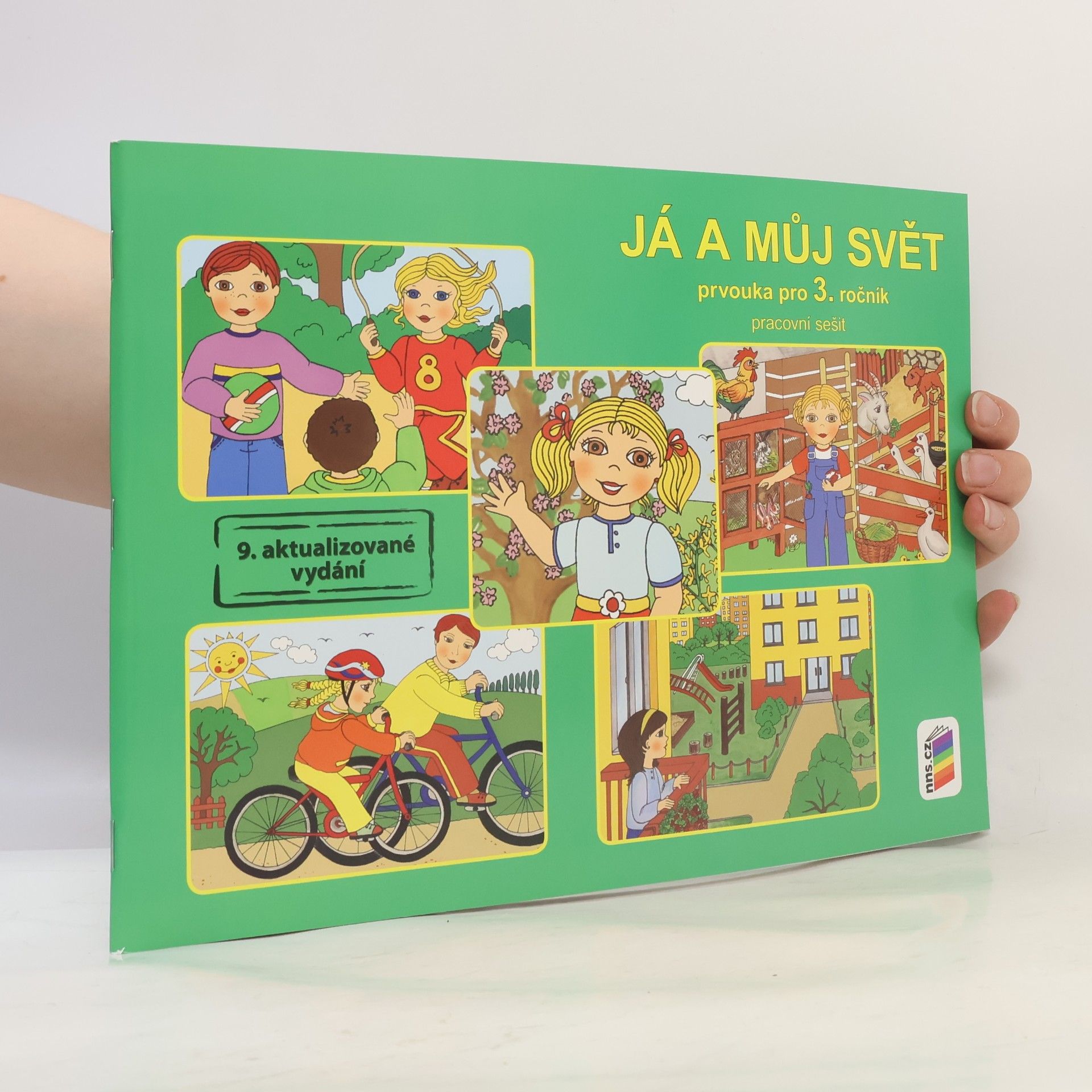 Věra Štiková Já a můj svět : prvouka pro 3. ročník : pracovní sešit