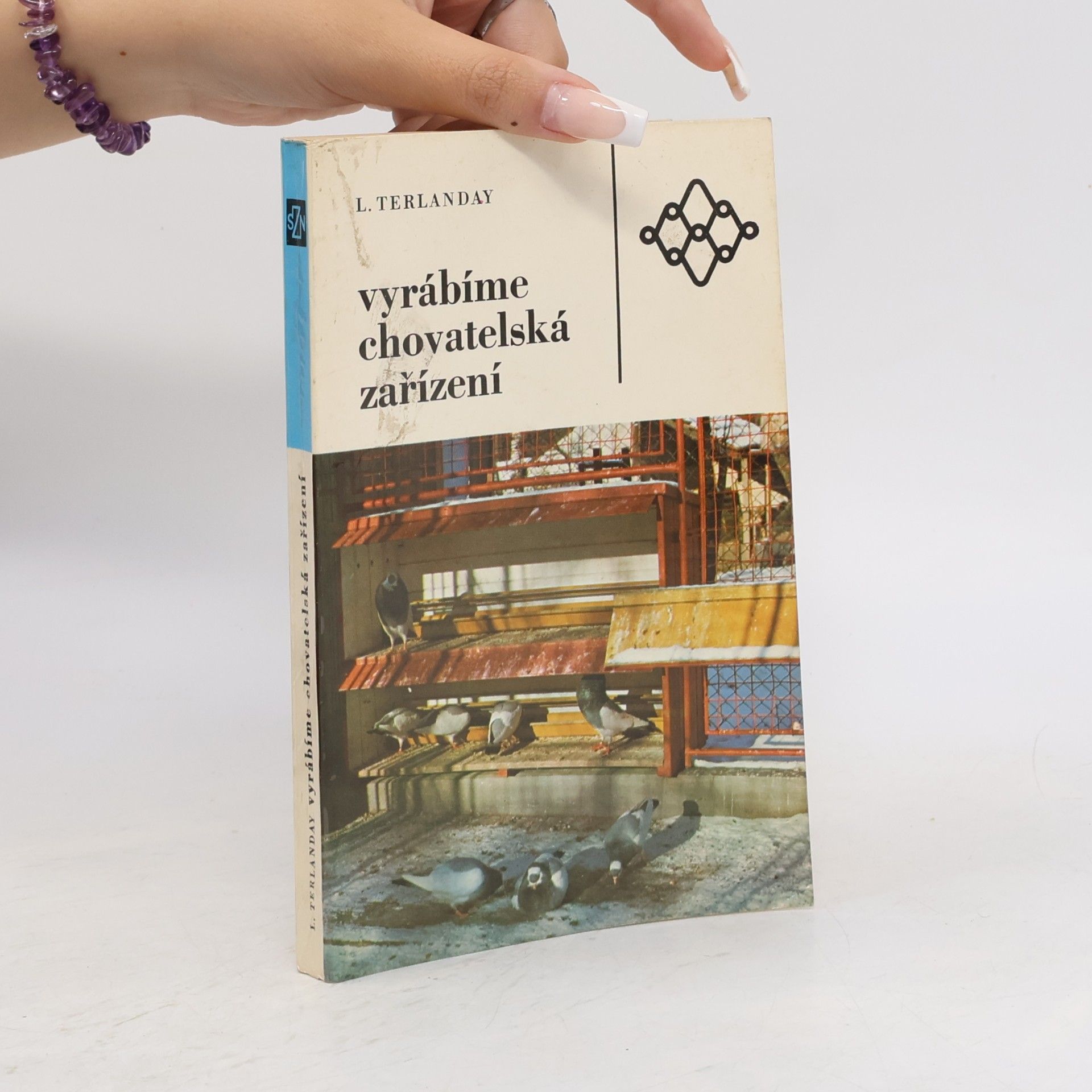 Ladislav Terlanday Vyrábíme chovatelská zařízení