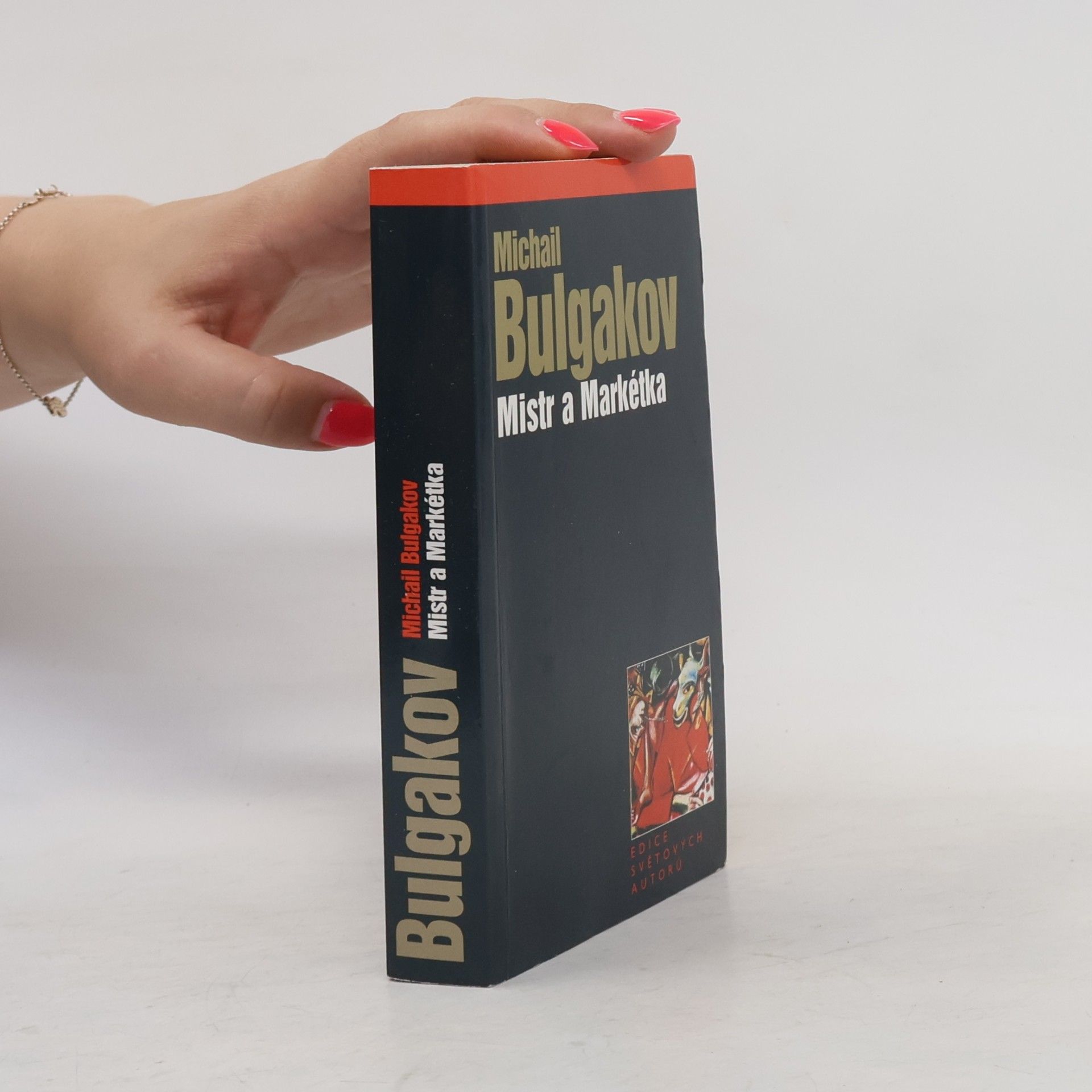 Mikhail Afanasyevich Bulgakov Mistr a Markétka