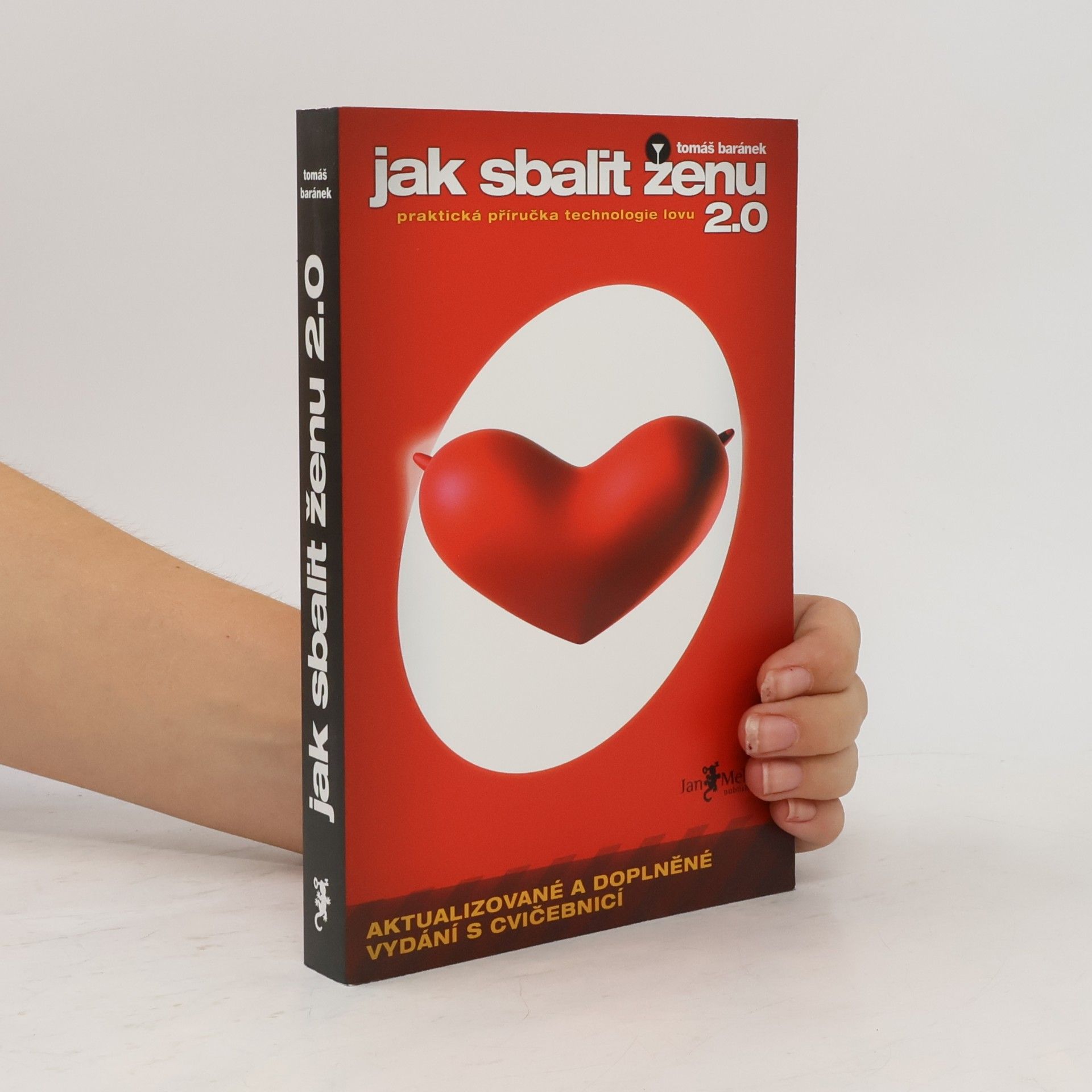 Tomáš Baránek Jak sbalit ženu 2.0