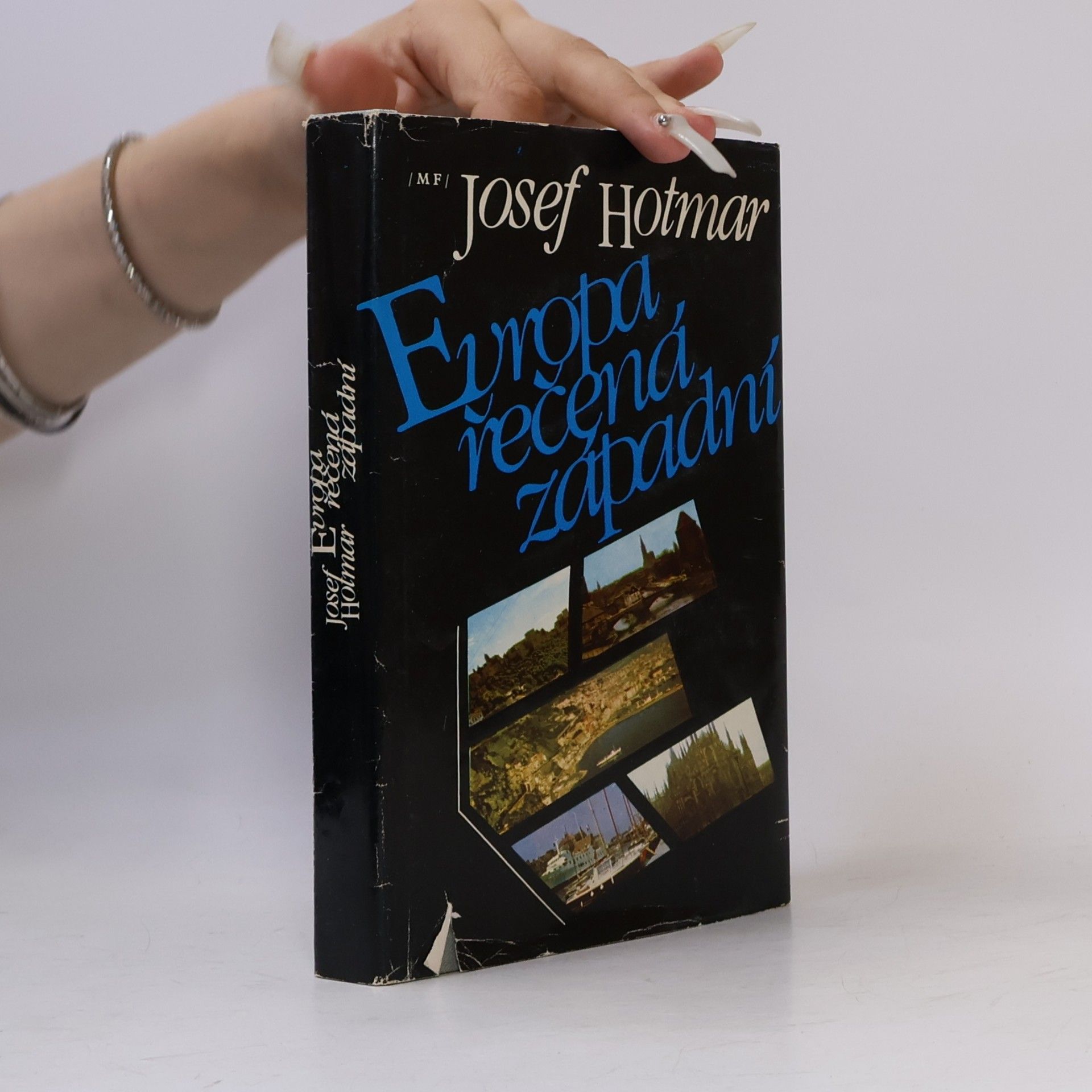 Josef Hotmar Evropa řečená západní