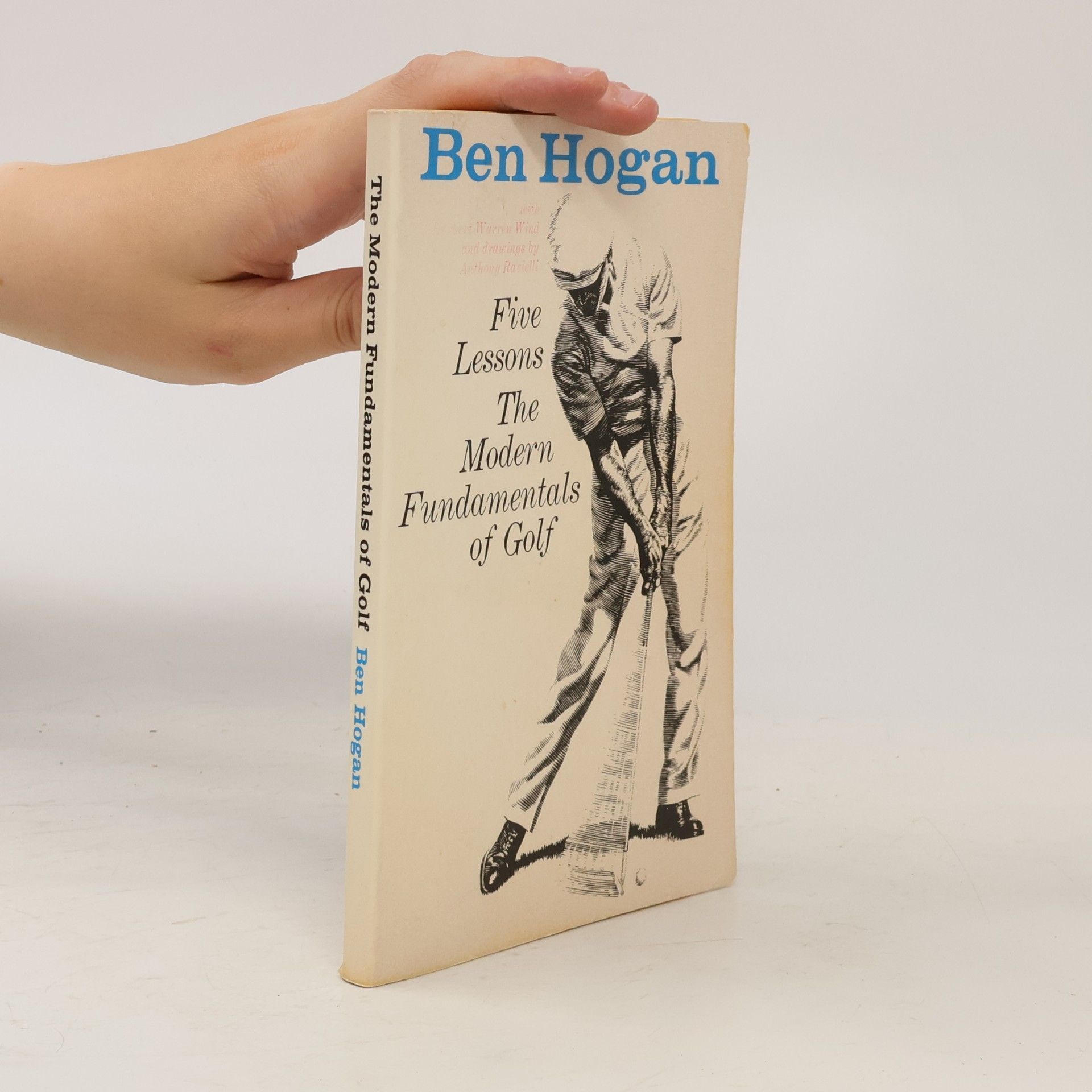 Ben Hogan Five Lessons : The Modern Fundamentals of Golf