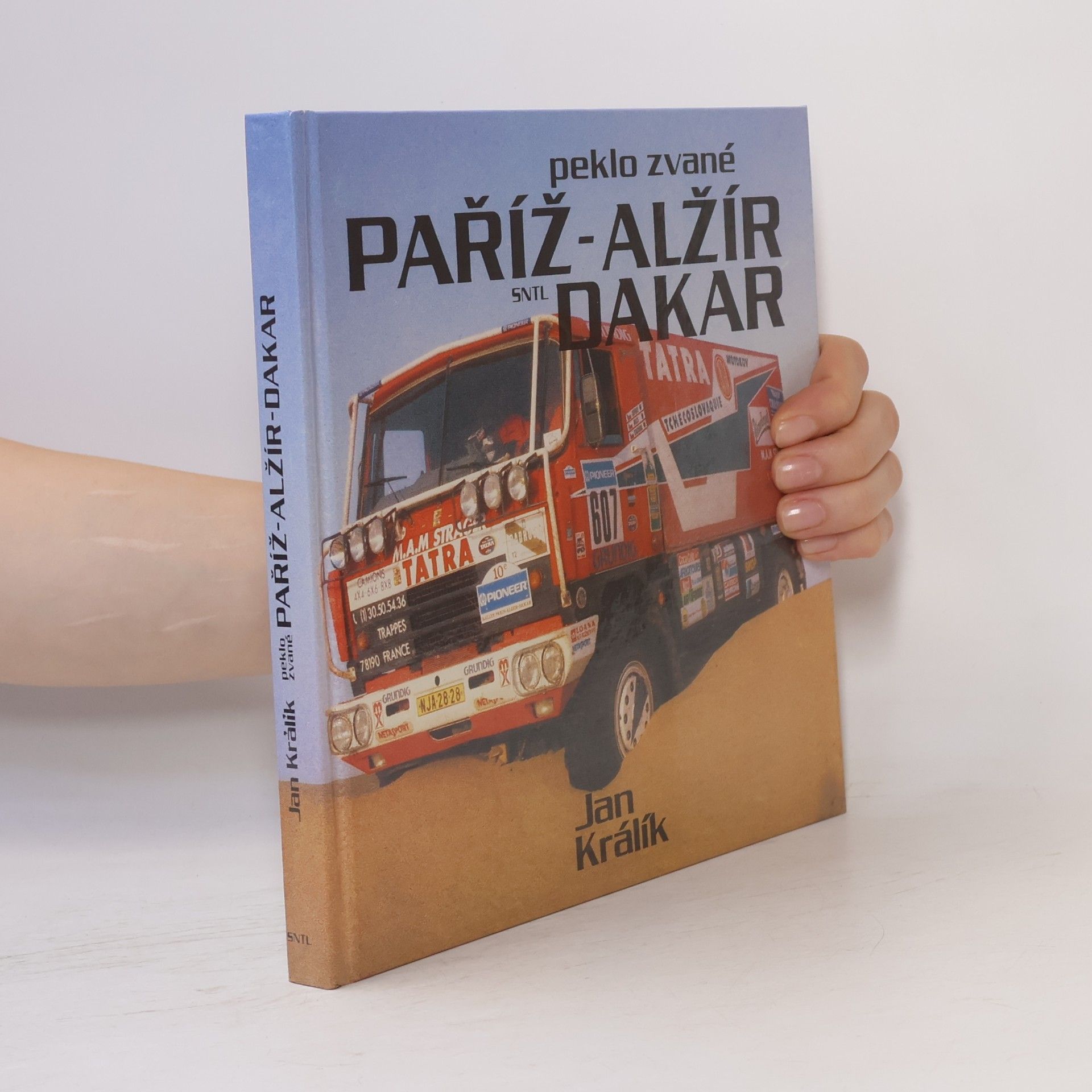 Jan Králík Peklo zvané Paříž-Alžír-Dakar