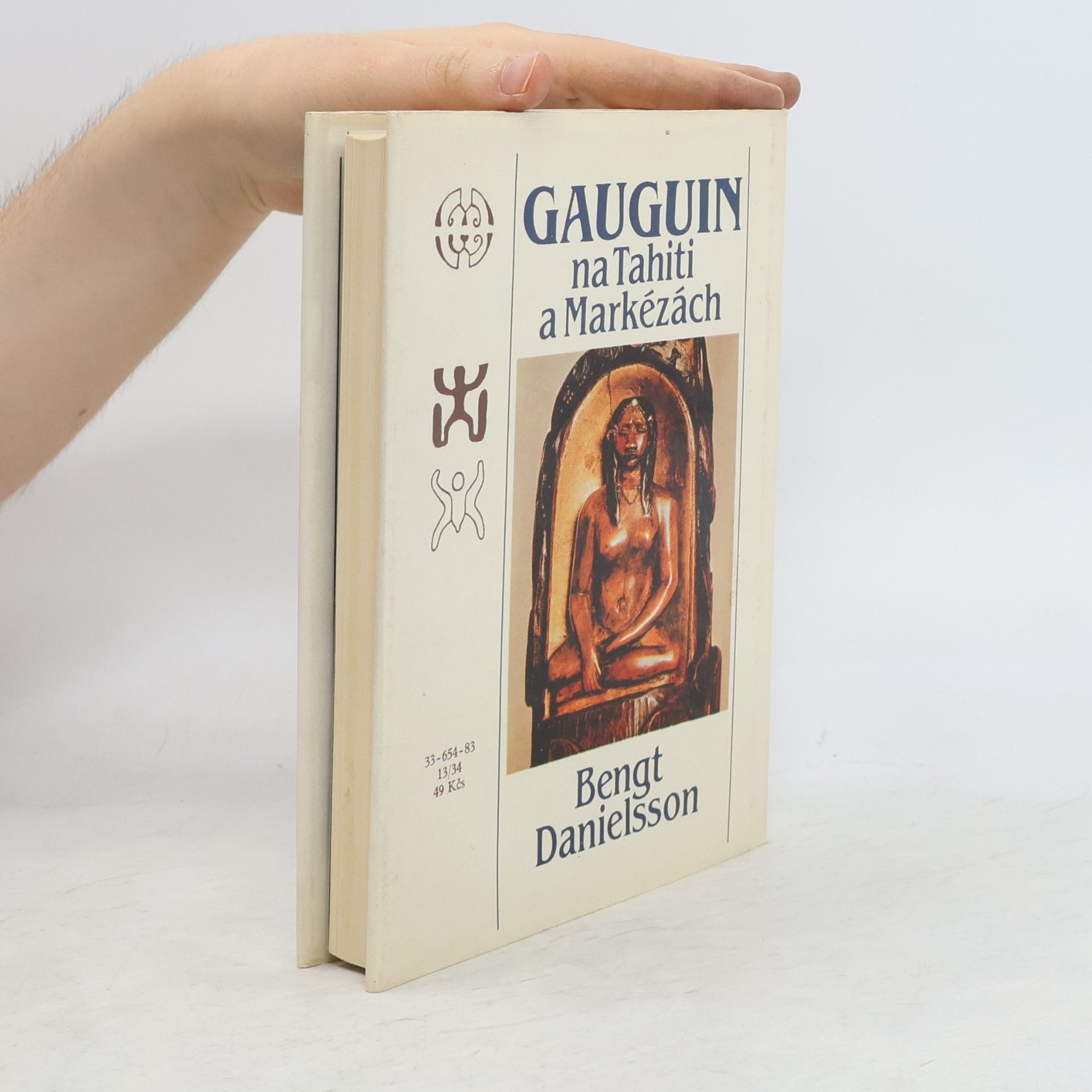 Bengt Danielsson Gauguin na Tahiti a Markézách