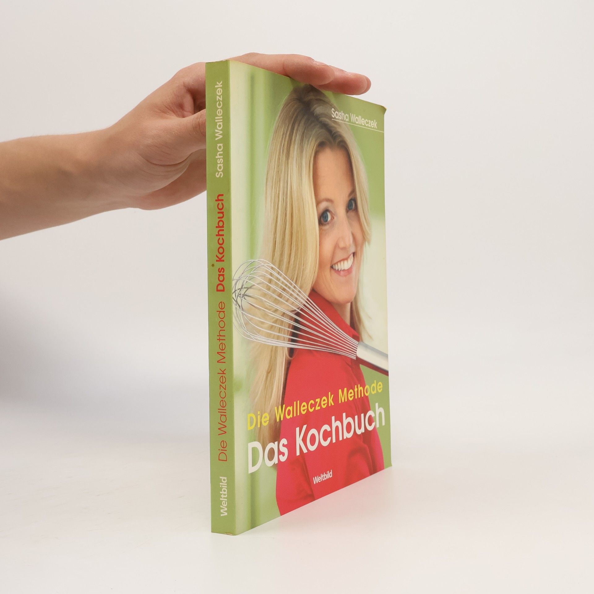 Sasha Walleczek Die Walleczek Methode - das Kochbuch