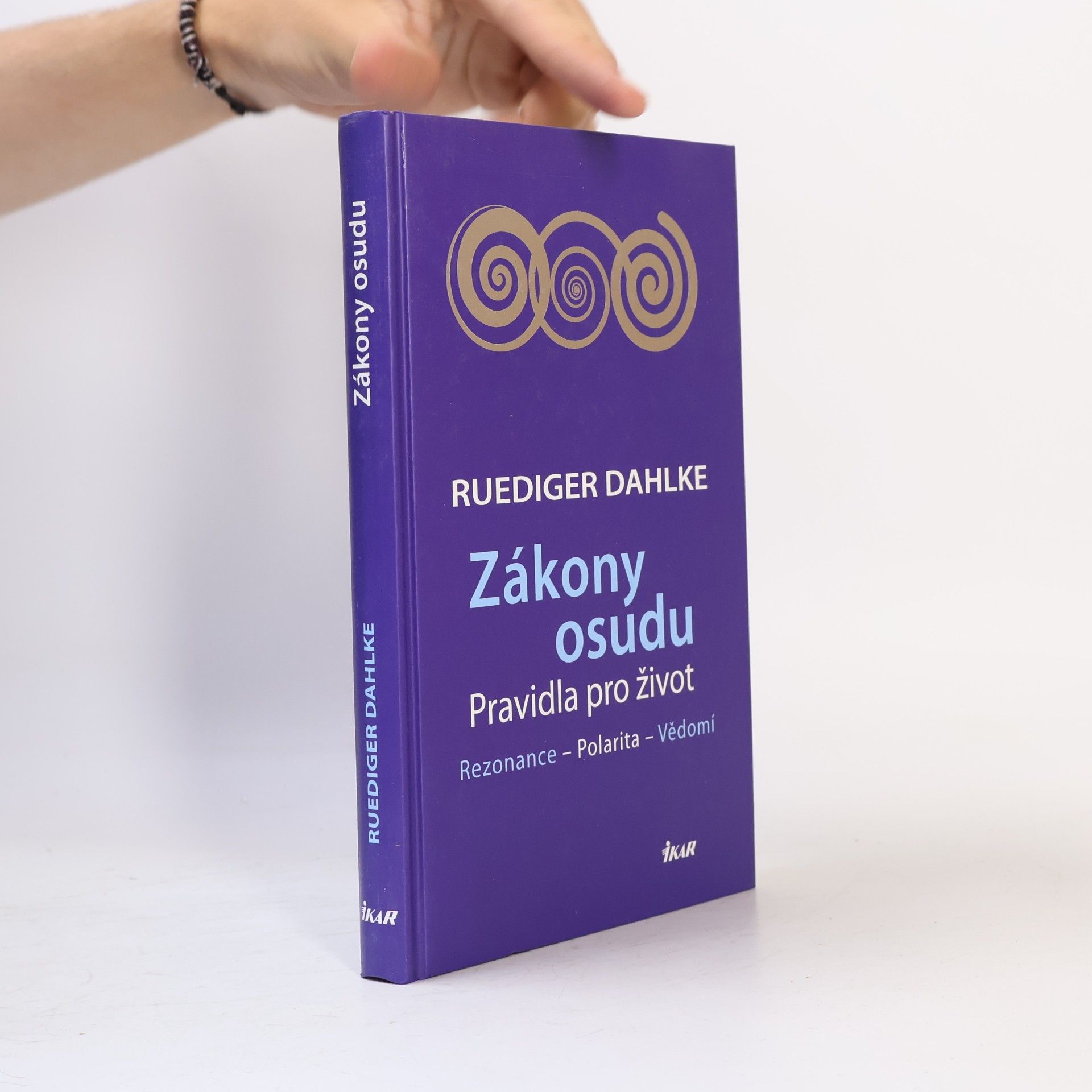 Ruediger Dahlke Zákony osudu. Rezonance, polarita, vědomí