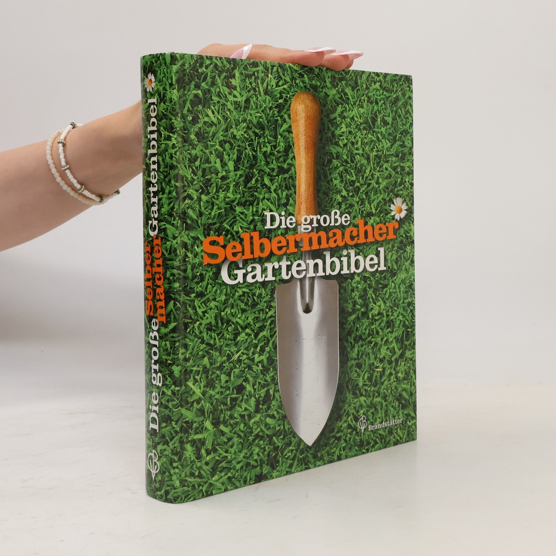 Die große Selbermacher-Gartenbibel