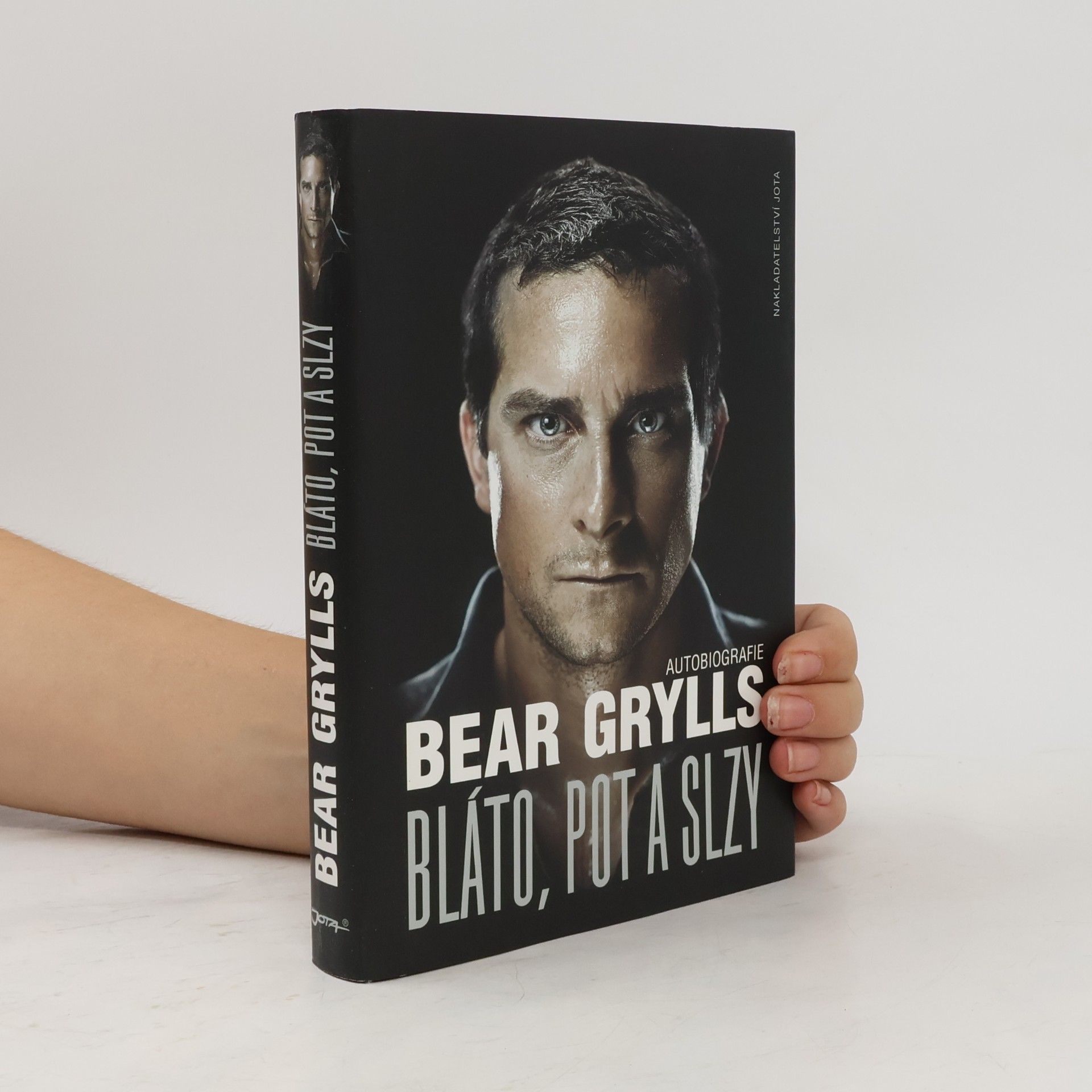 Bear Grylls Bláto, pot a slzy: Autobiografie