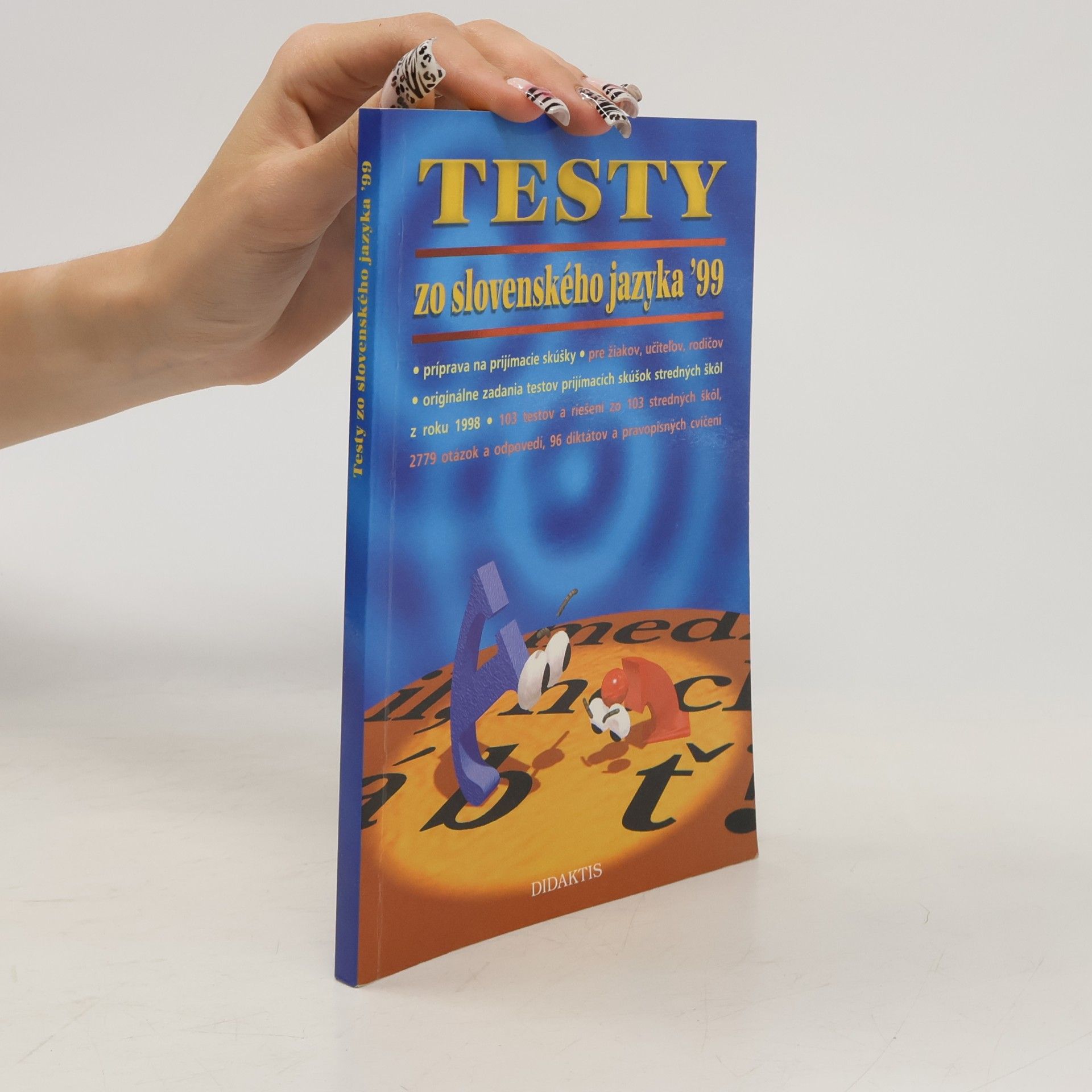 Kolektiv autorů Testy zo slovenského jazyka '99