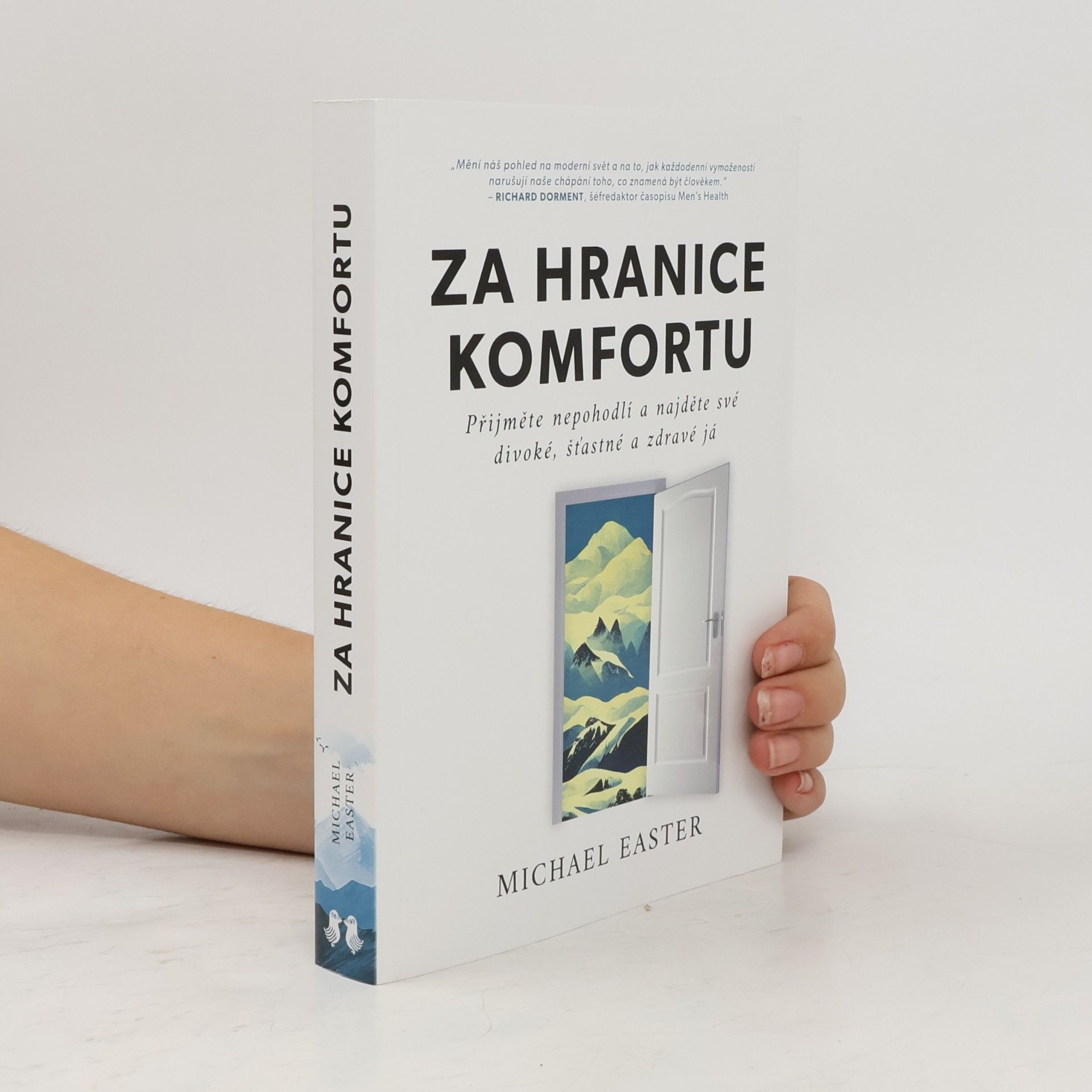 Za hranice komfortu : přijměte nepohodlí a najděte své divoké, šťastné a zdravé já