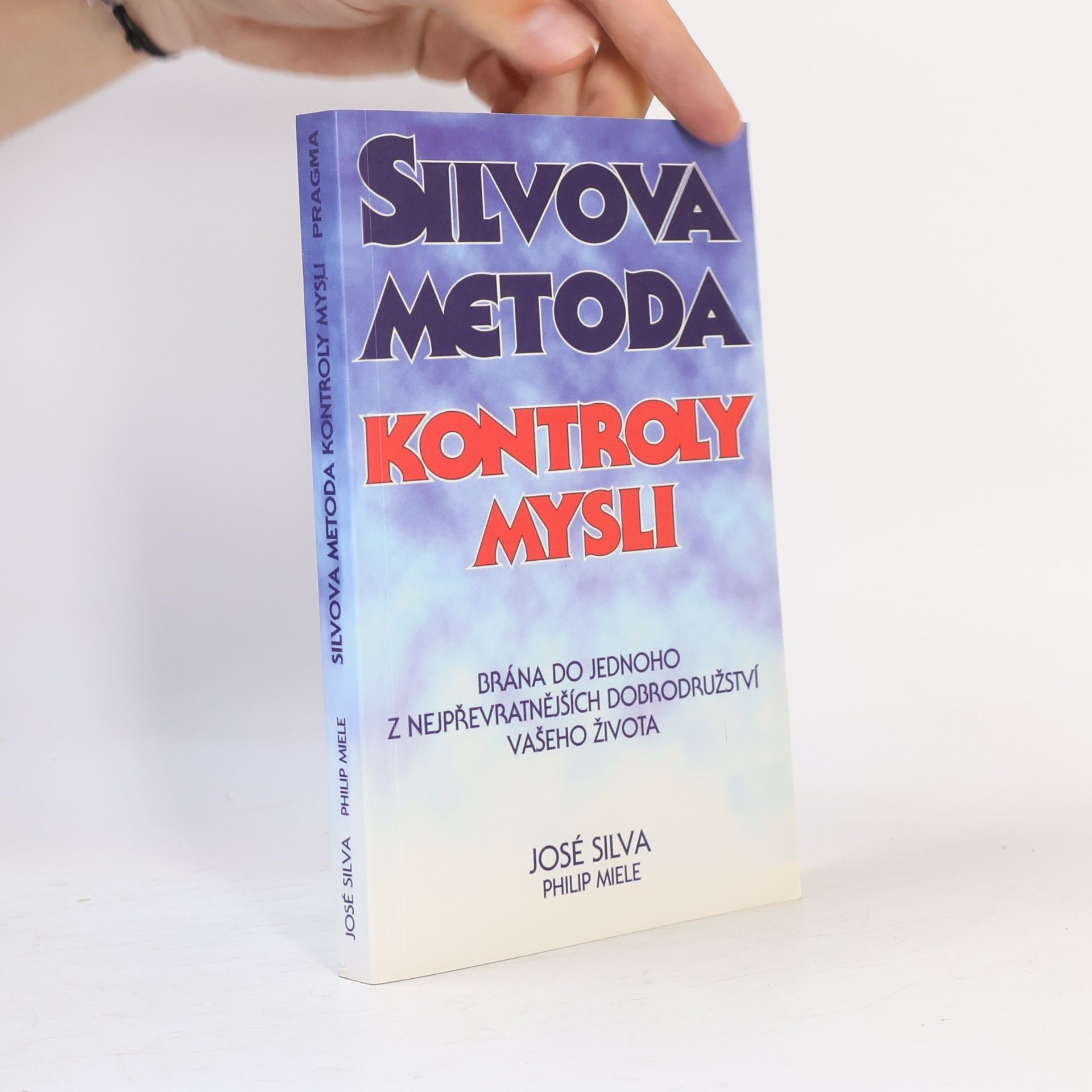José Silva Silvova metoda kontroly mysli