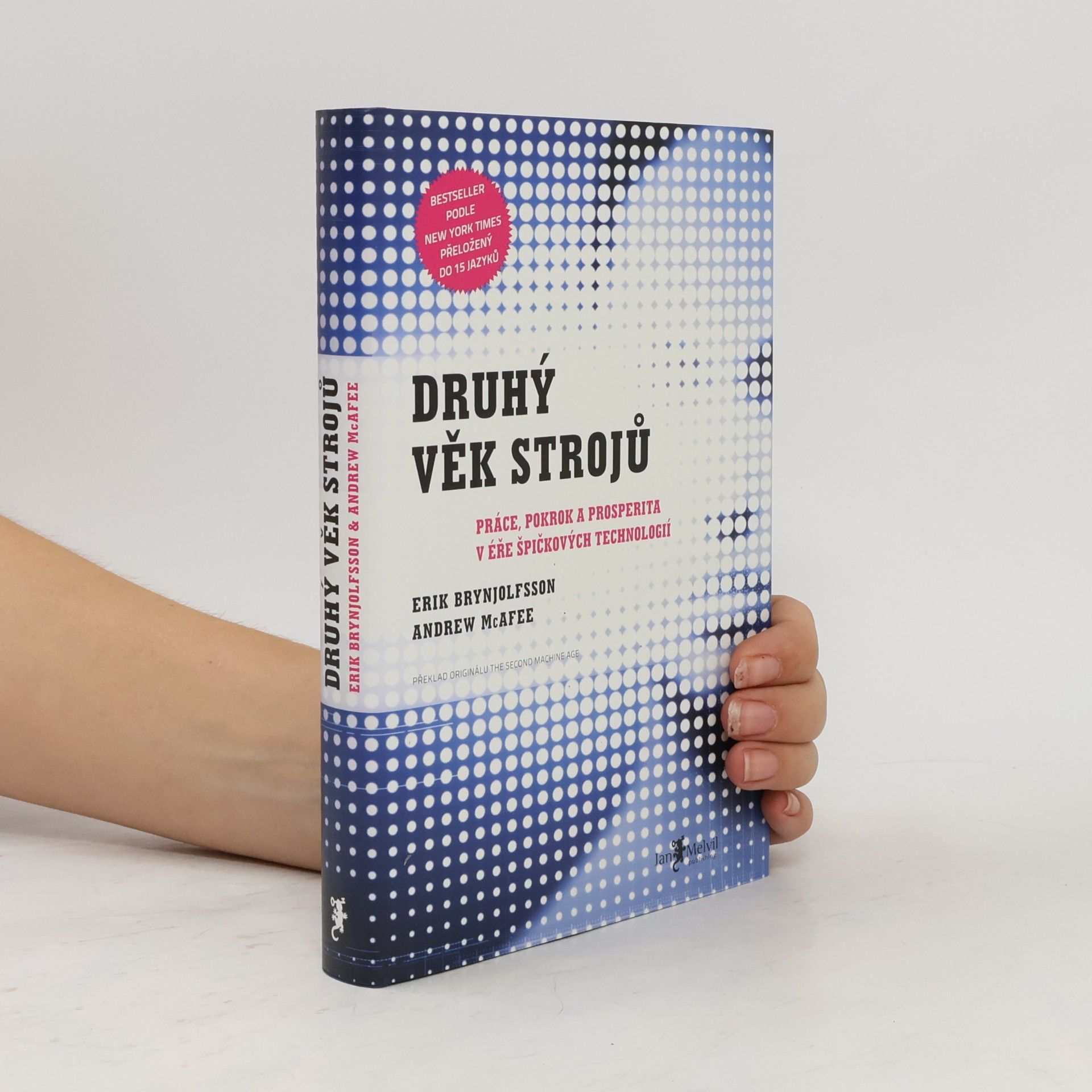 Erik Brynjolfsson Druhý věk strojů