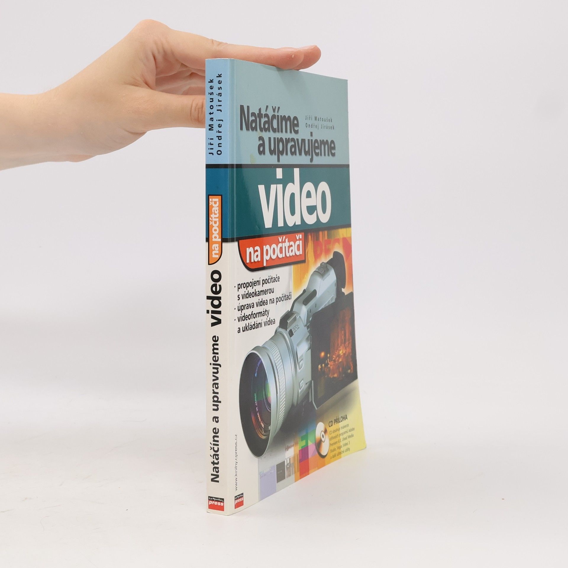 Jiří Matoušek Natáčíme a upravujeme video na počítači