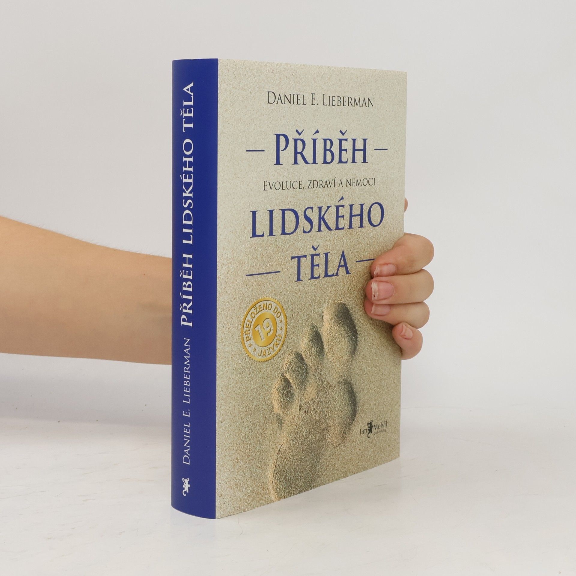 Příběh lidského těla: Evoluce, zdraví a nemoci