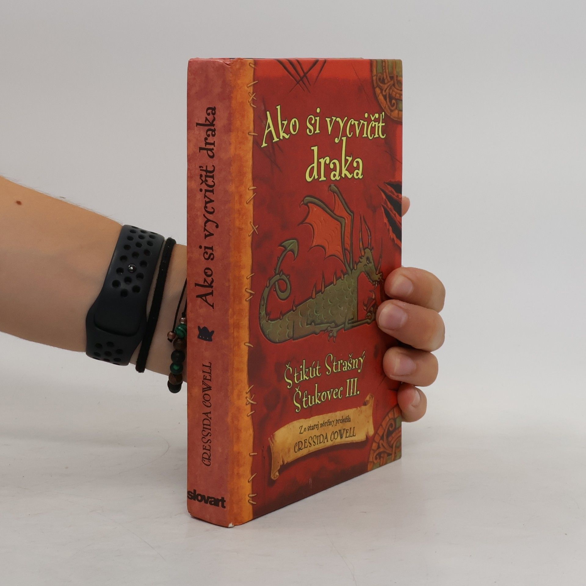 Cressida Cowell Ako si vycvičiť draka. Štikút Strašný. Šťukovec III.