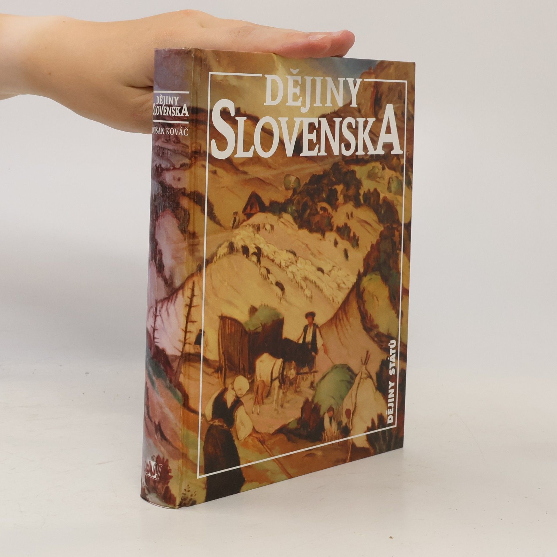 Dušan Kováč Dějiny Slovenska
