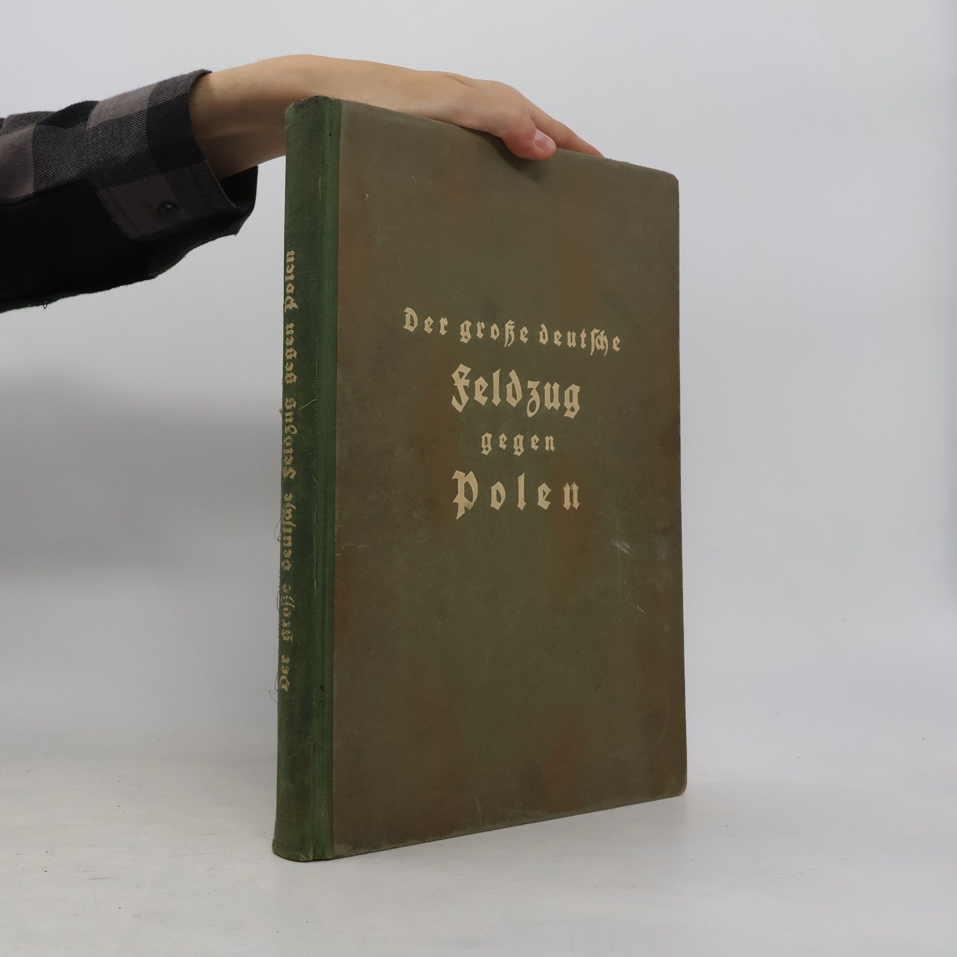 Kolektiv autorů Der große deutsche Feldzug gegen Polen