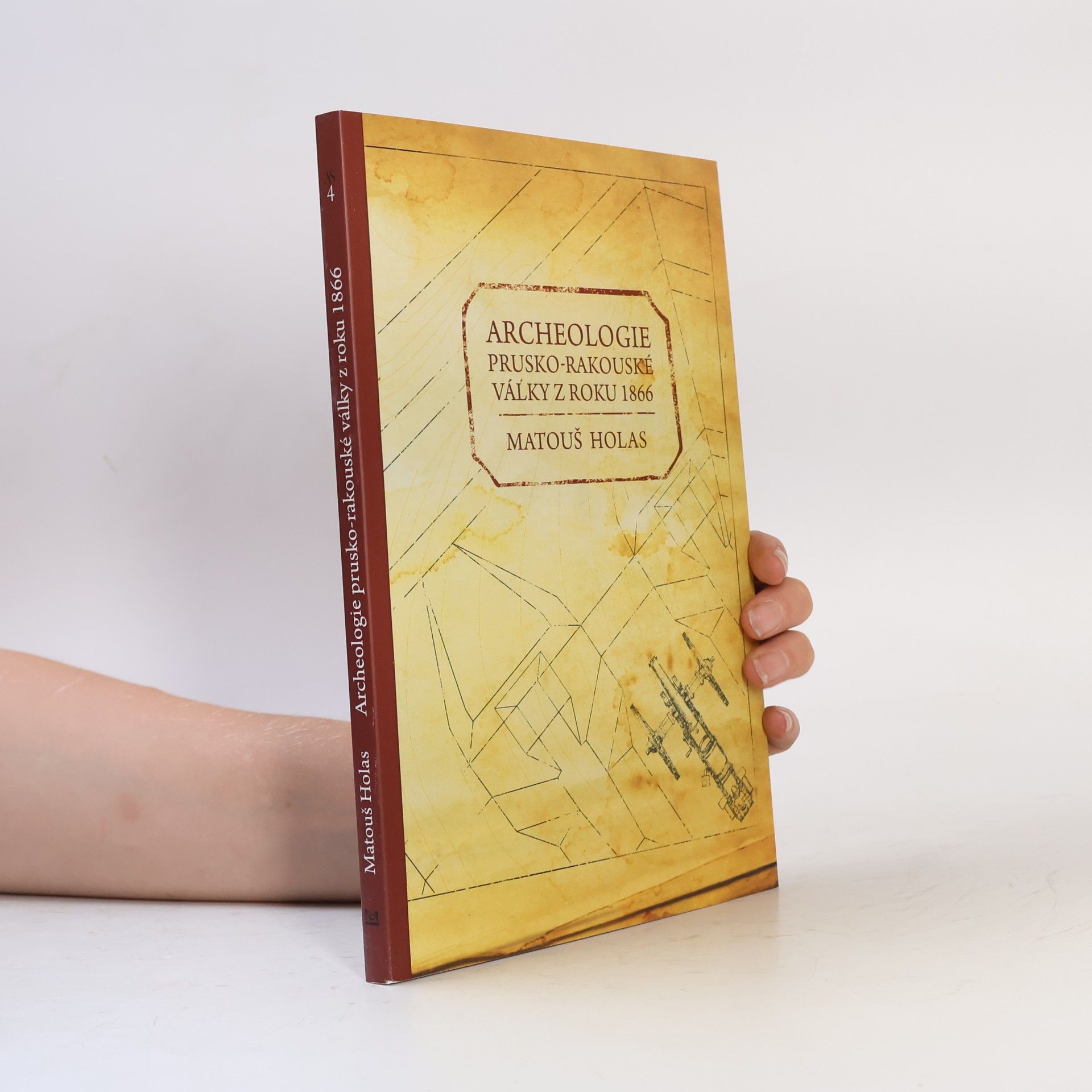 Matouš Holas Archeologie prusko-rakouské války z roku 1866