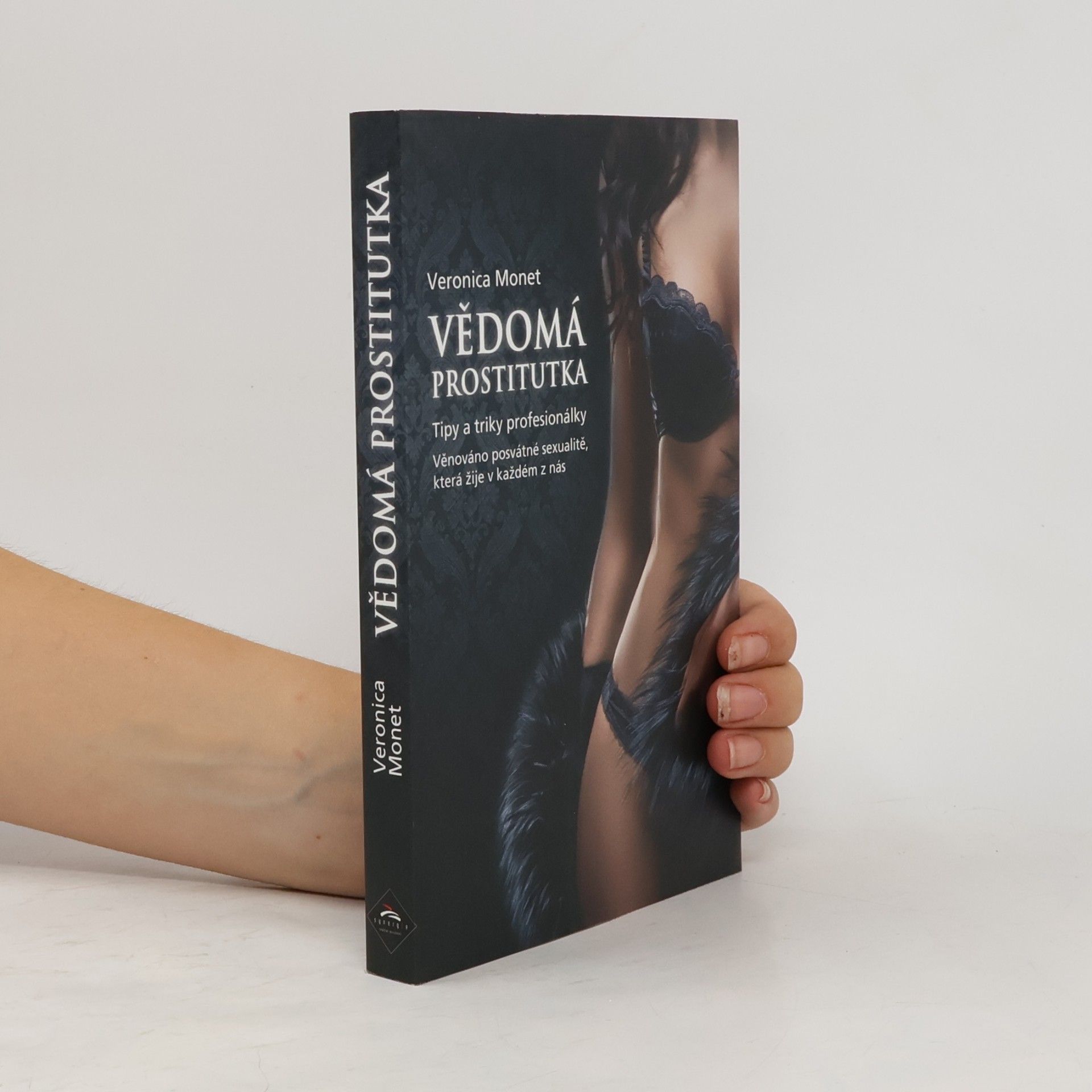 Veronica Monet Vědomá prostitutka