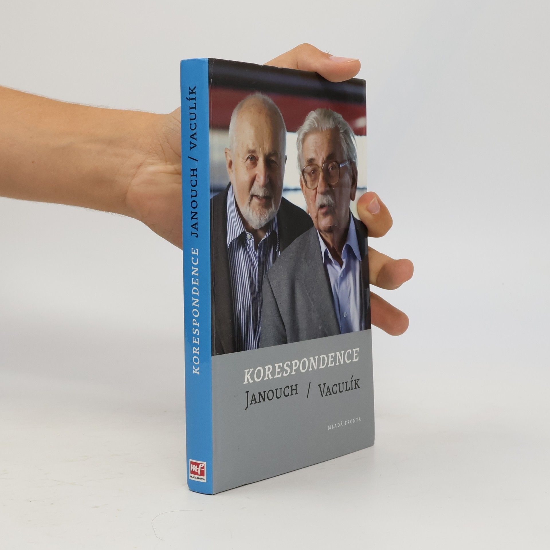 František Janouch Korespondence. Janouch/Vaculík
