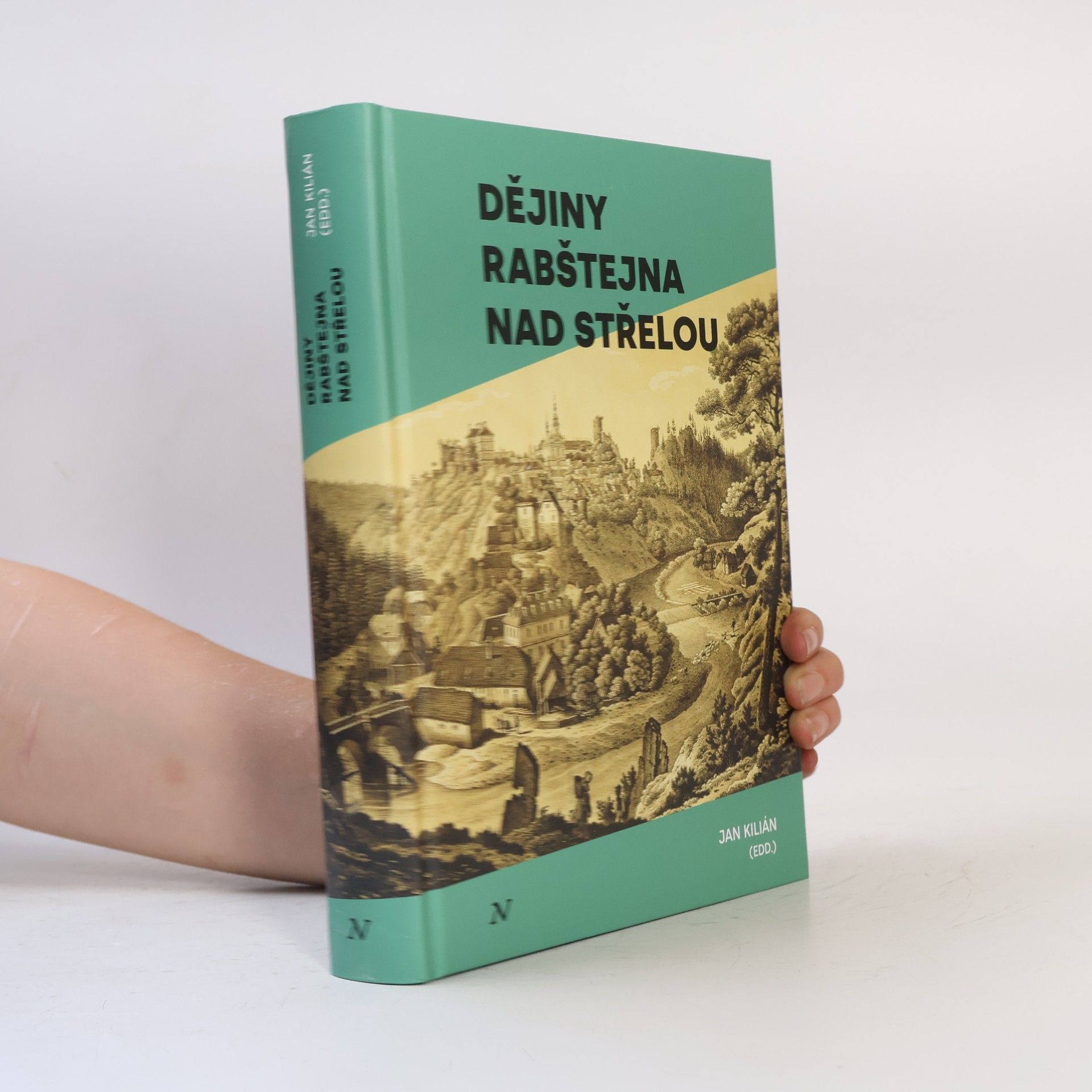 Jan Kilián Dějiny Rabštejna nad Střelou