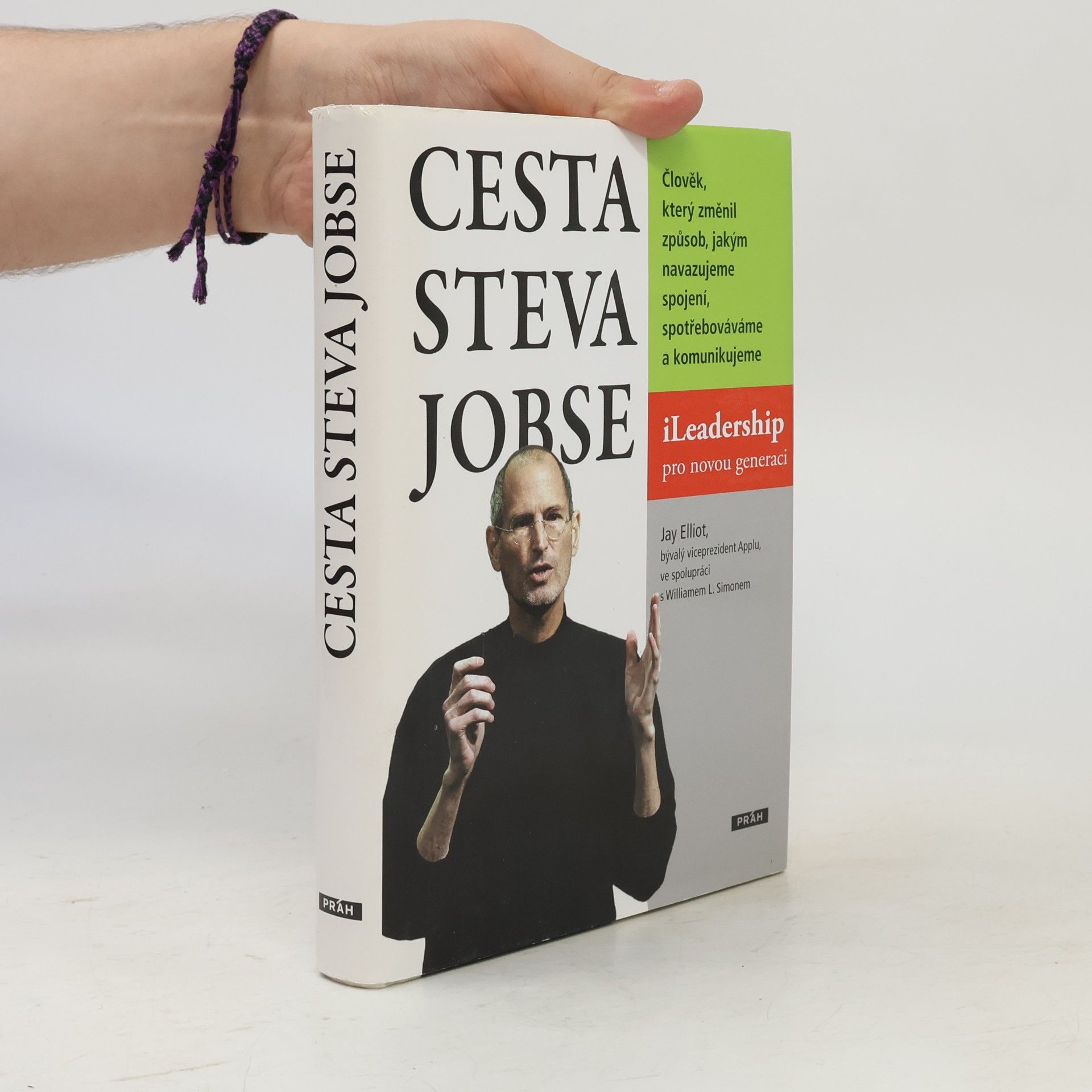 Jay Elliot Cesta Steva Jobse: ILeadership pro novou generaci