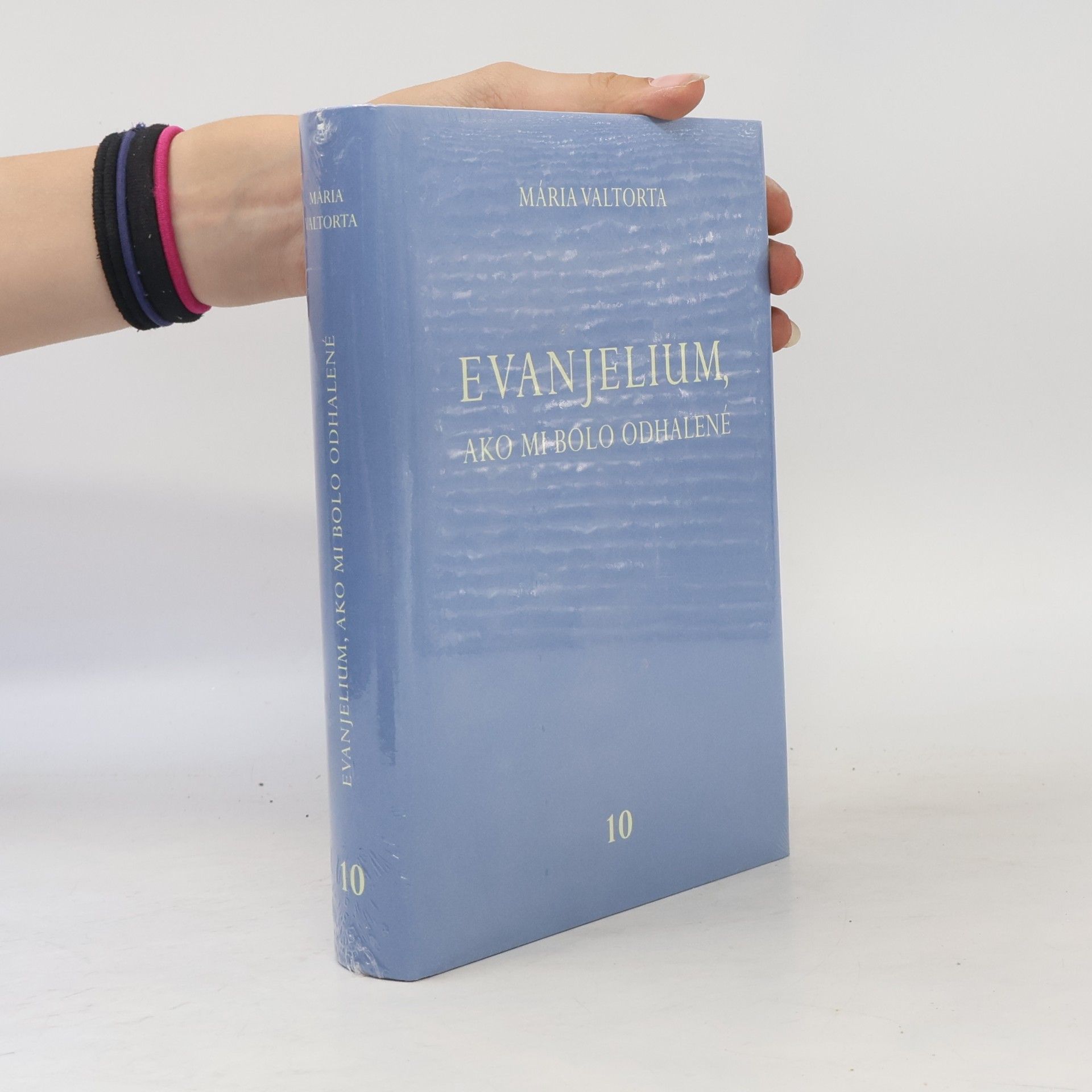 Maria Valtorta Evanjelium, ako mi bolo odhalené 10