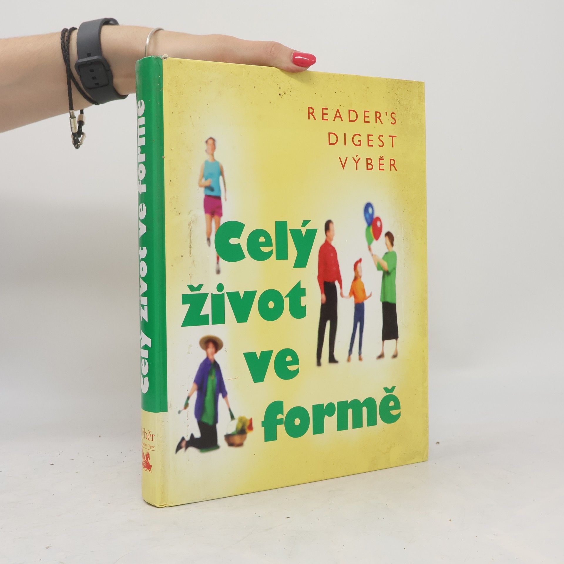 Fionna Hunter Celý život ve formě. Jak dobře vypadat a ještě lépe se cítit