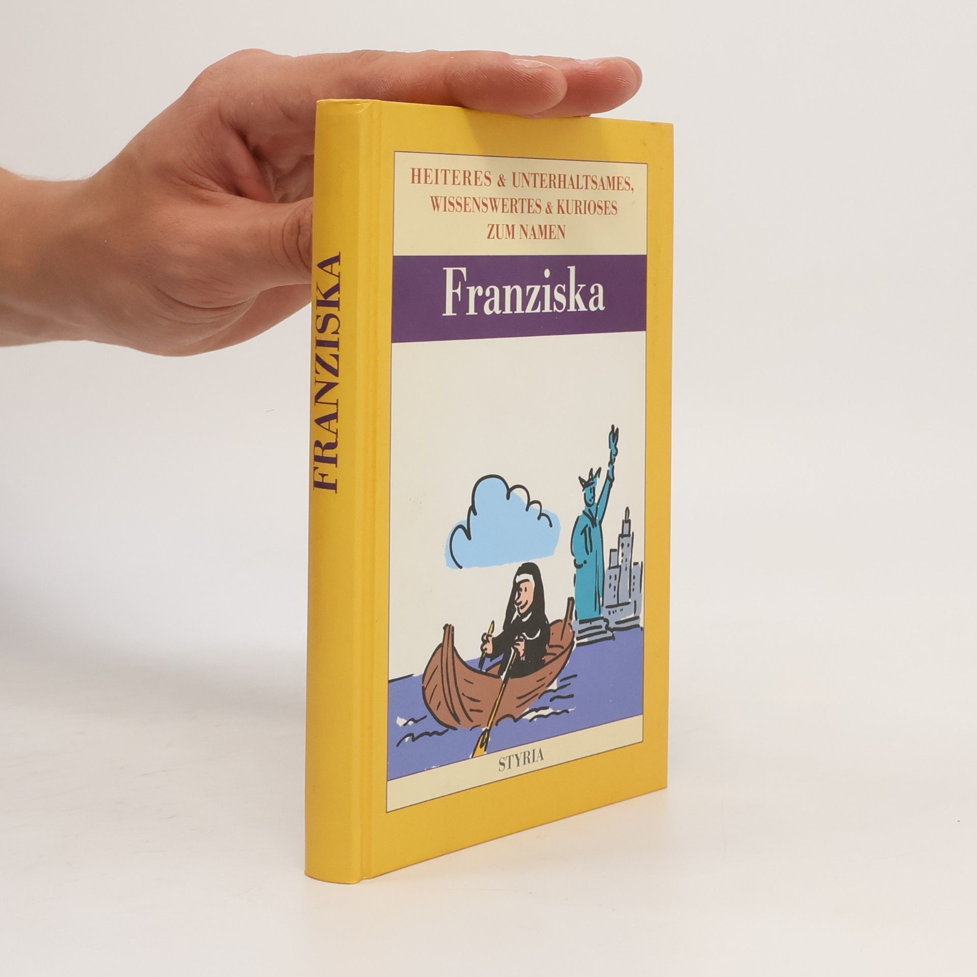 Autores varios Franziska. Heiteres und Unterhaltsames, Wissenswertes und Kurioses zum Namen.