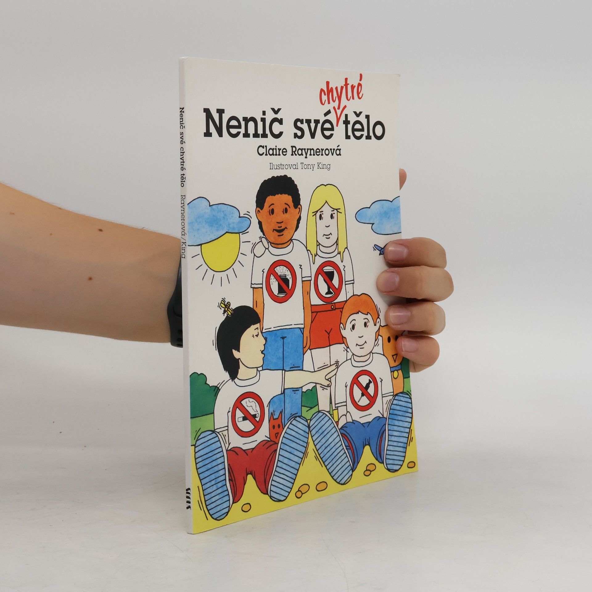 Claire Rayner Nenič své chytré tělo