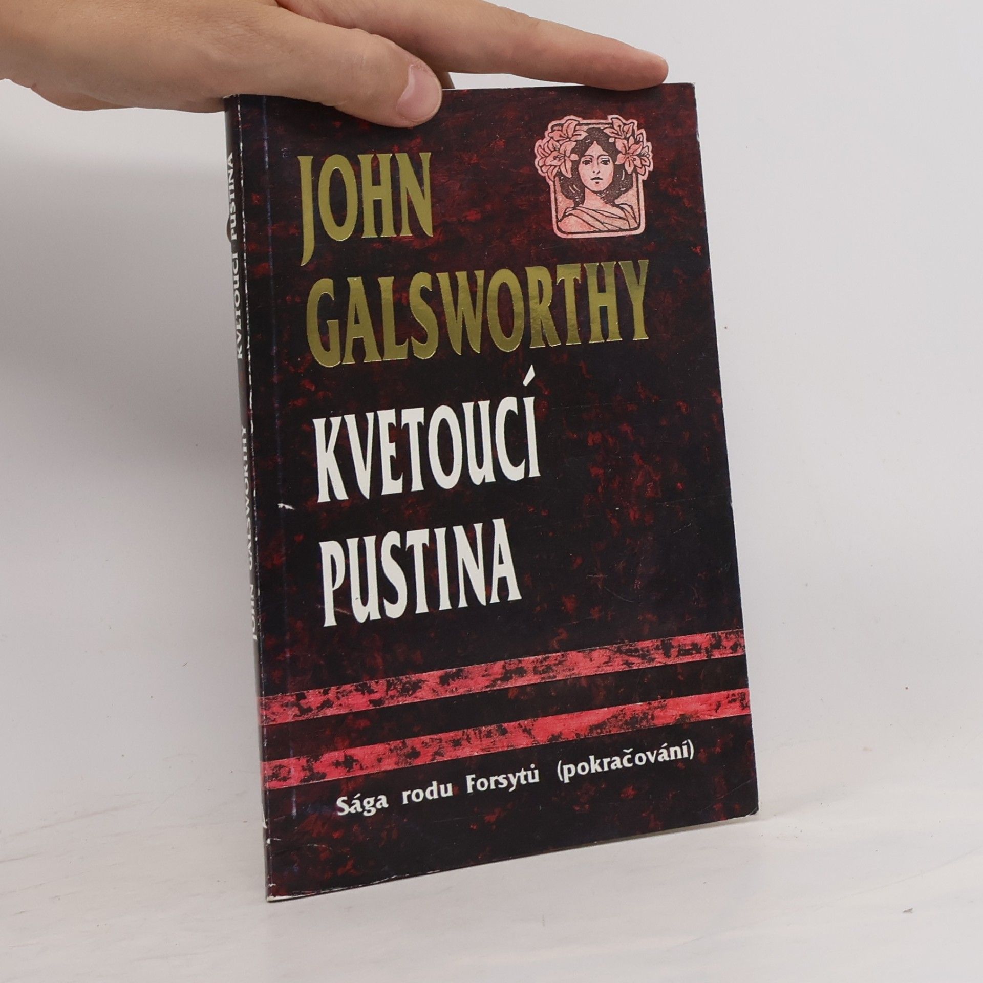 John Galsworthy Sága rodu Forsytů. Kvetoucí pustina