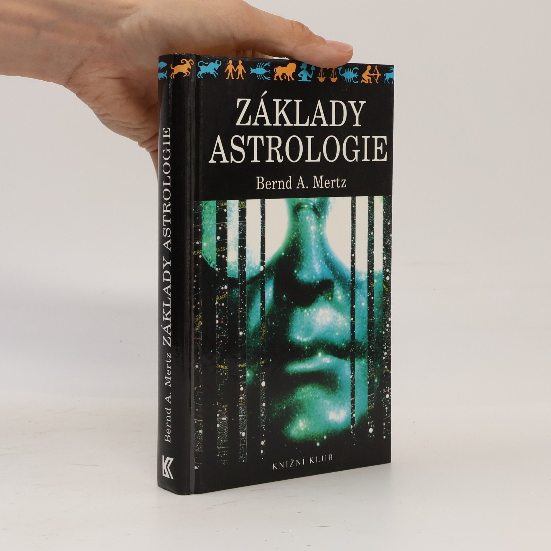 Bernd A. Mertz Základy astrologie