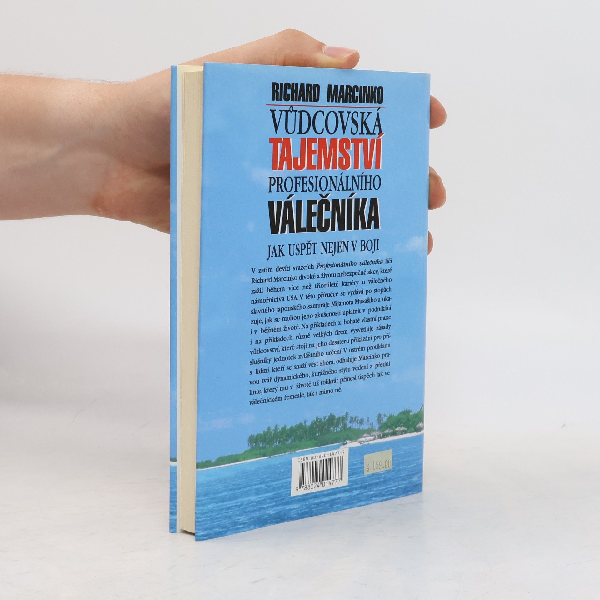 Richard Marcinko Vůdcovská tajemství profesionálního válečníka. Jak uspět nejen v boji