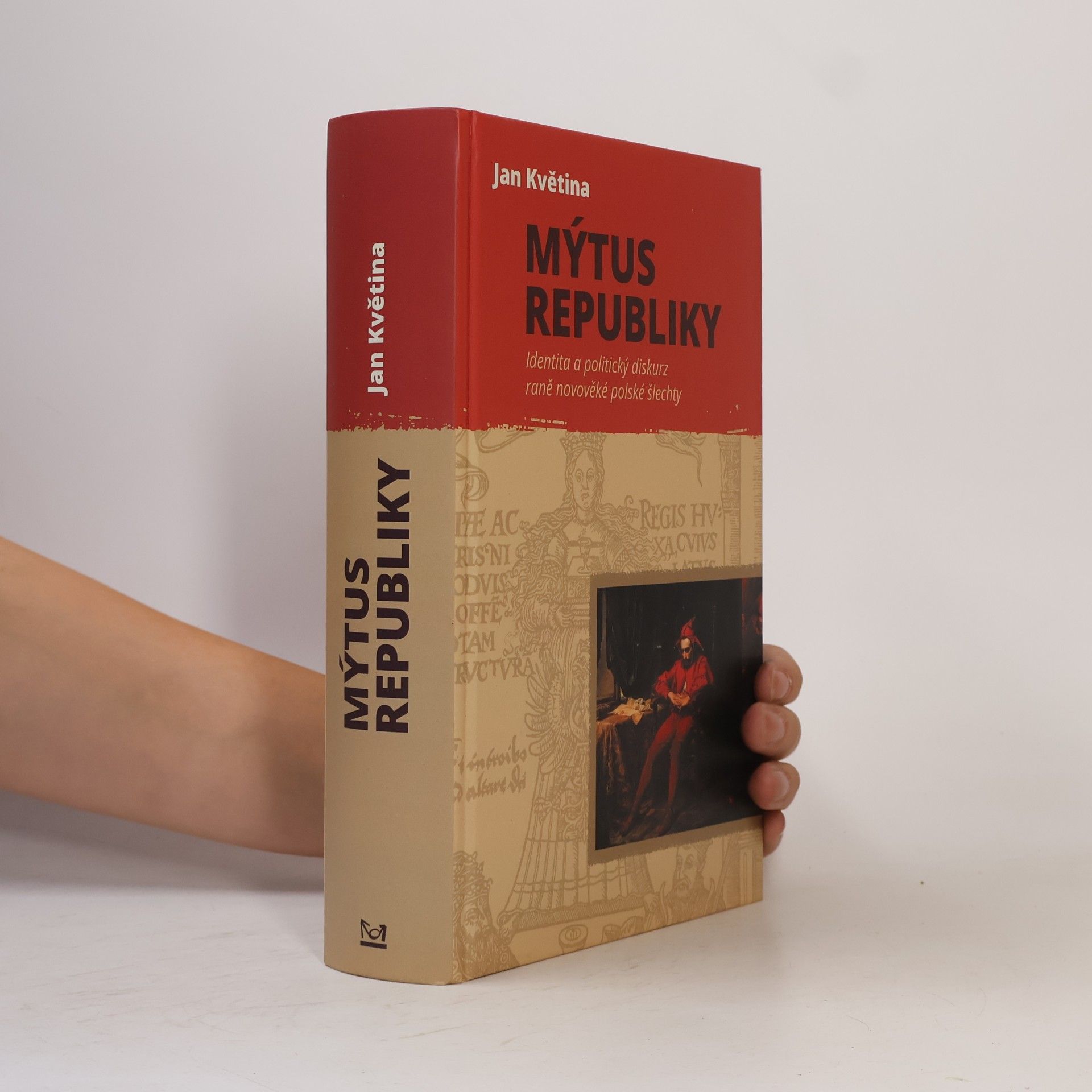 Mýtus republiky : identita a politický diskurz raněnovověké polské šlechty