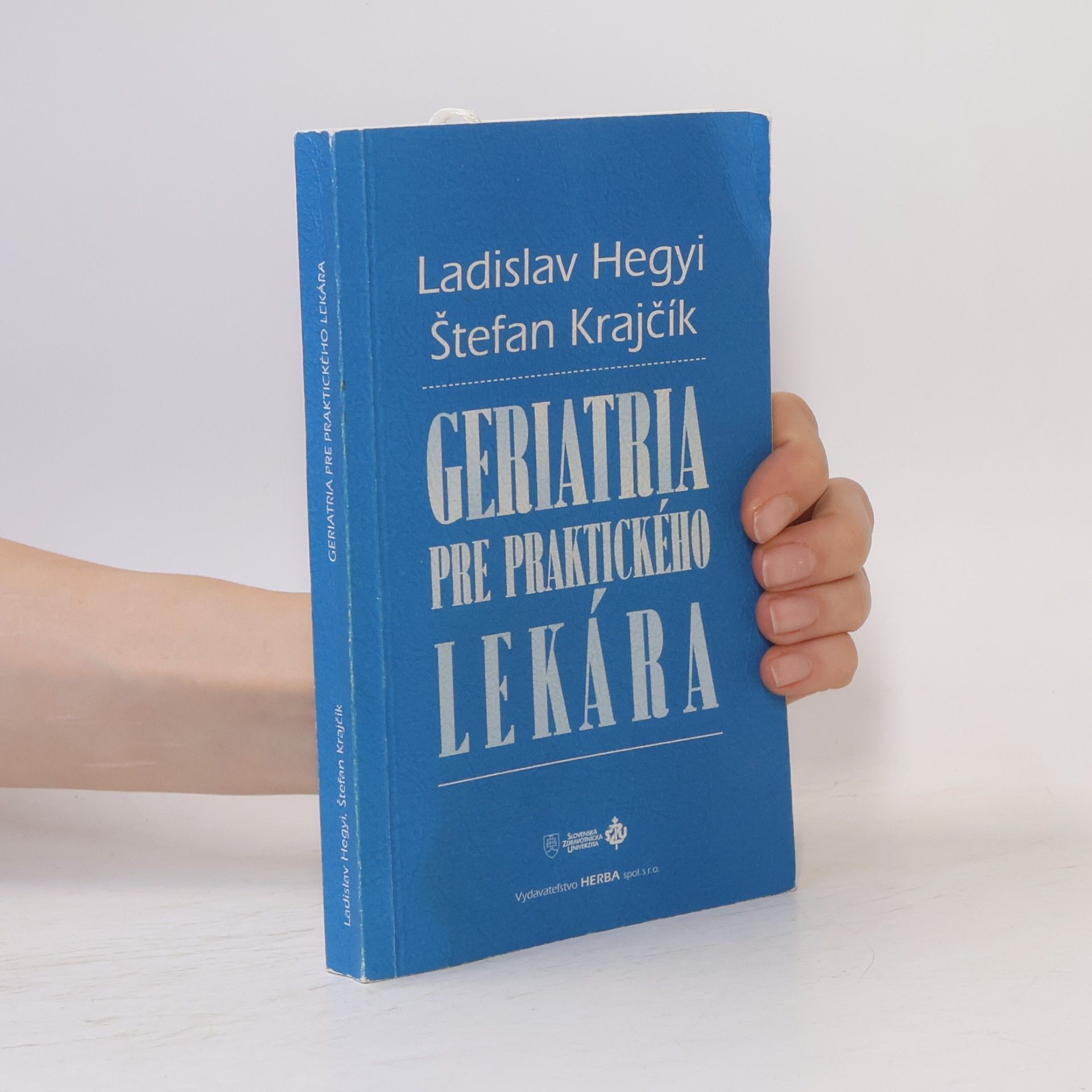 Ladislav Hegyi Geriatria pre praktického lekára
