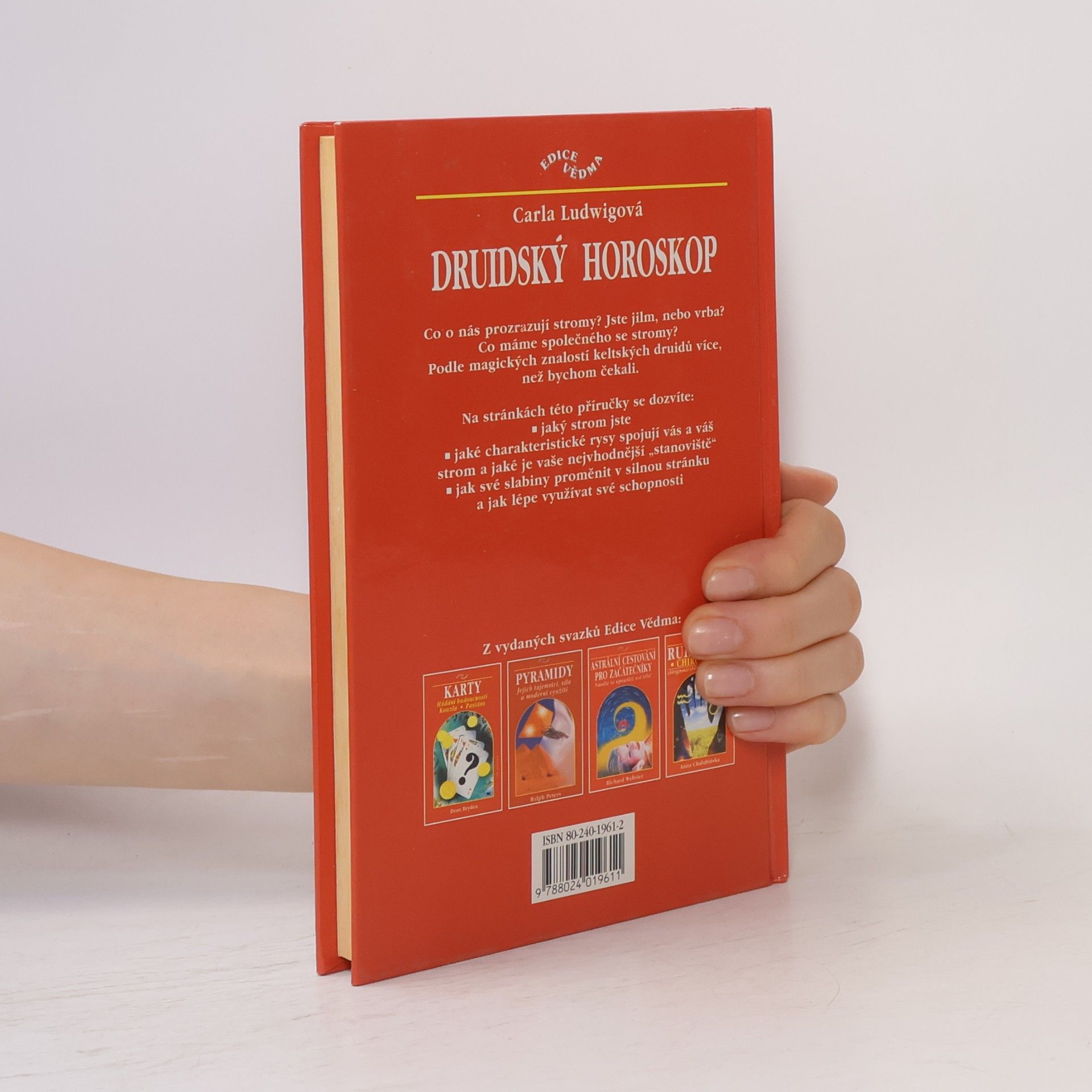 Carla Ludwig Druidský horoskop, aneb, Co o nás prozrazují stromy