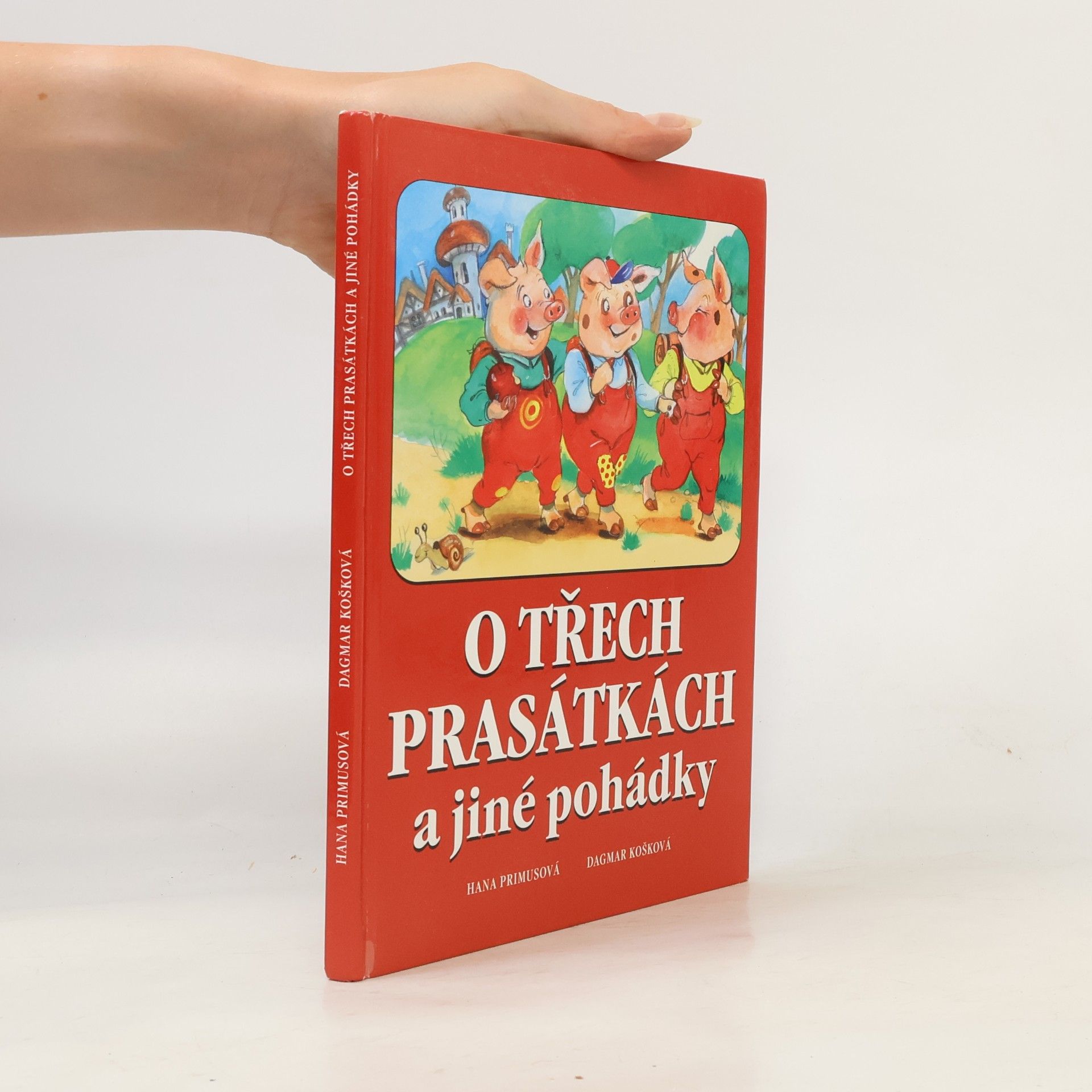 O třech prasátkách a jiné pohádky