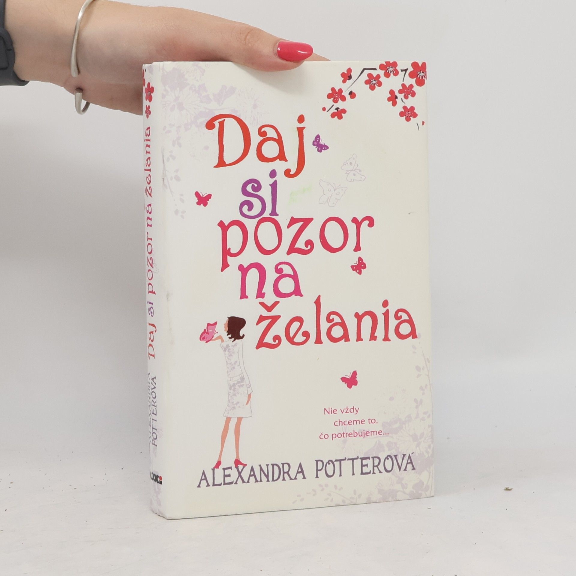 Alexandra Potter Daj si pozor na želania