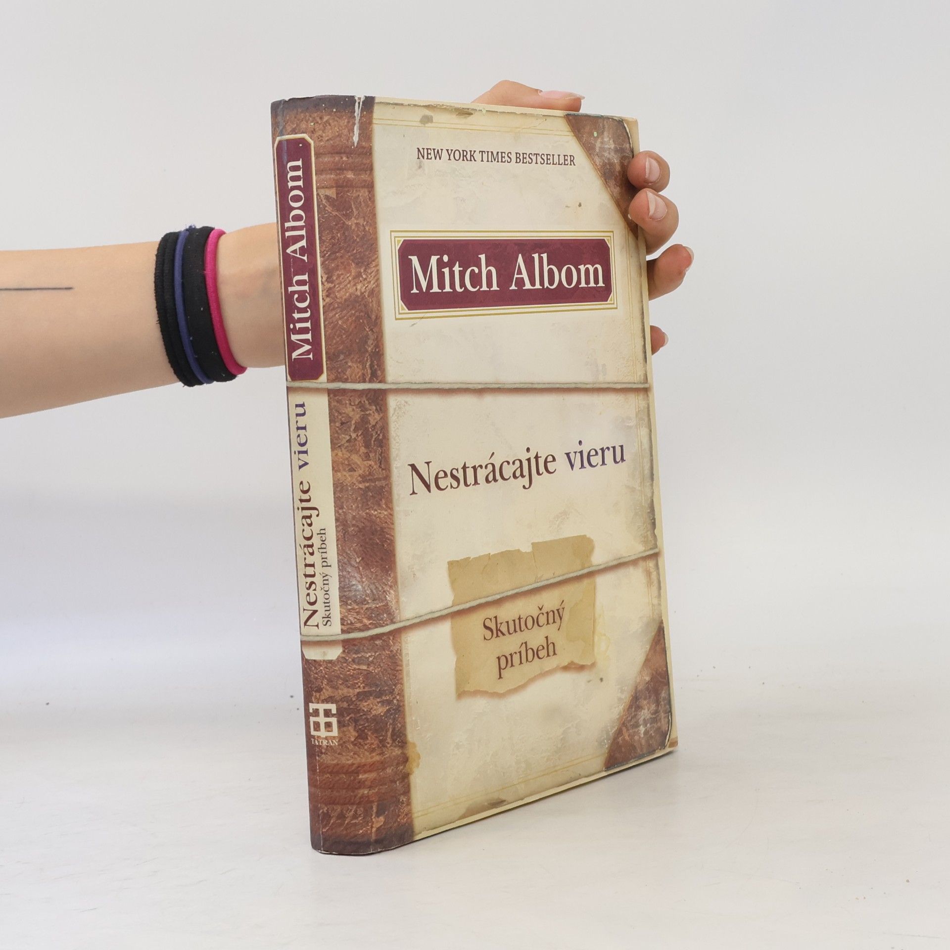 Mitch Albom Nestrácajte vieru