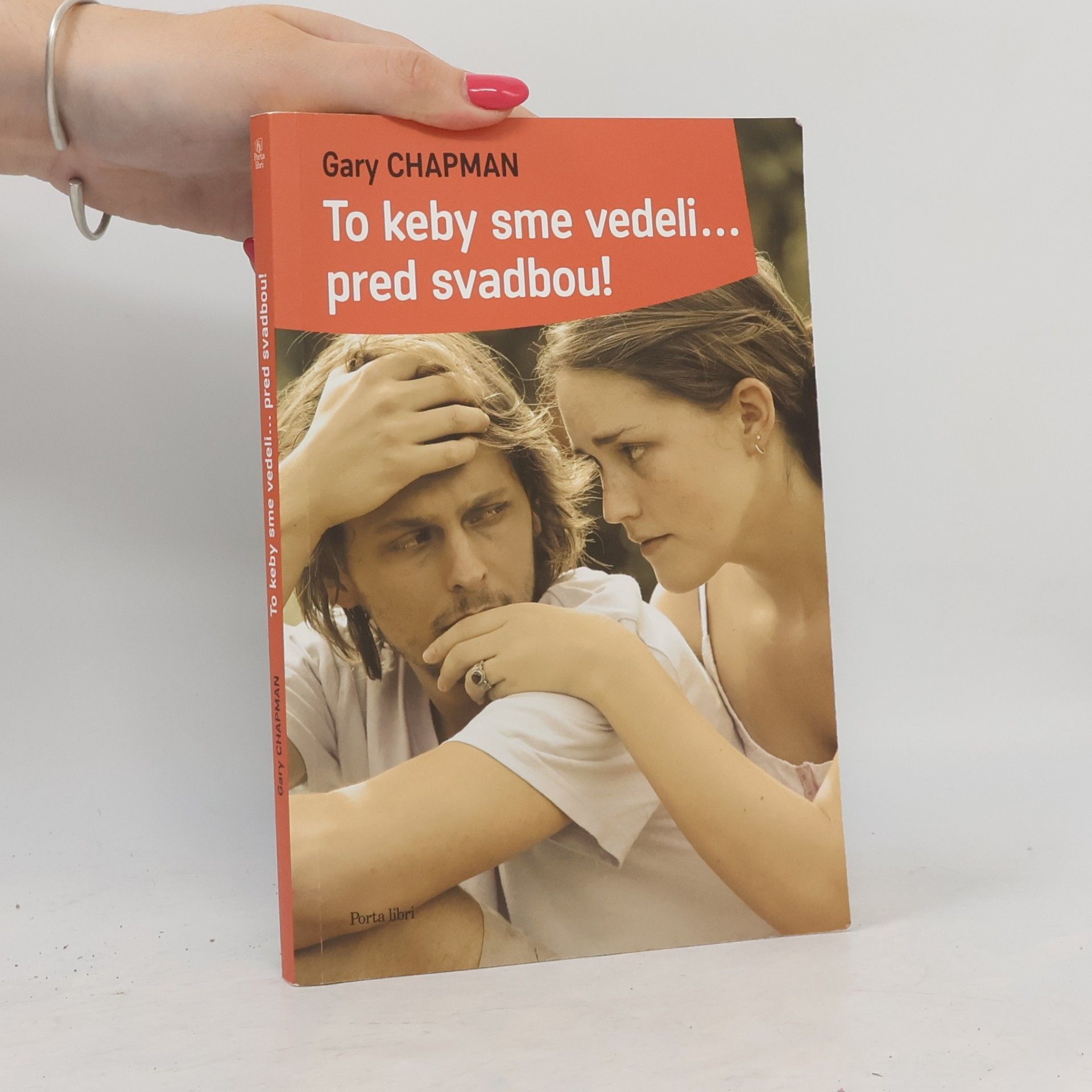 Gary Chapman To keby sme vedeli... pred svadbou!