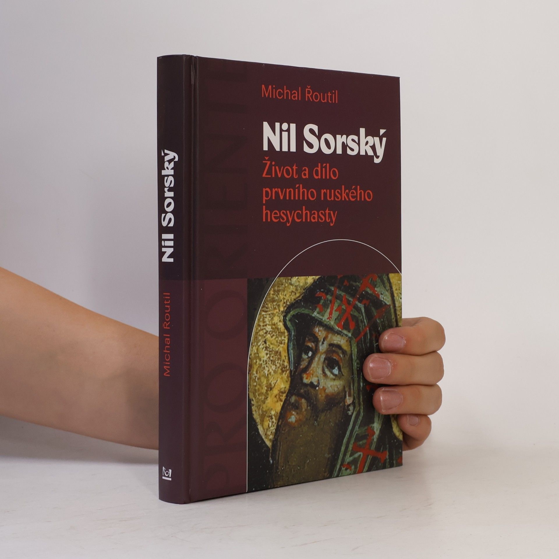 asi Nil Sorskij Nil Sorský. Život a dílo prvního ruského hesychasty