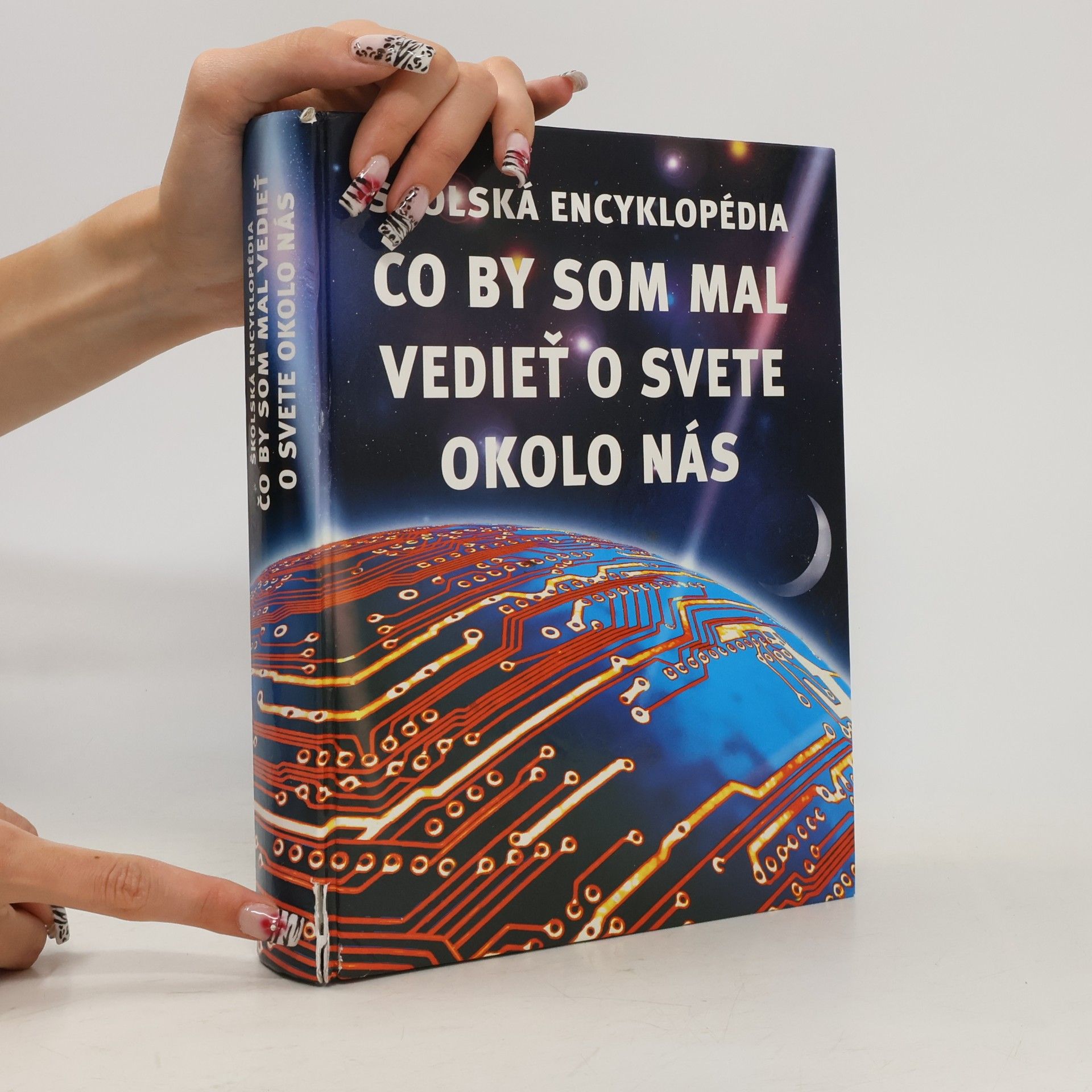 Kirsteen Rogers Školská encyklopédia - Čo by som mal vedieť o svete okolo nás