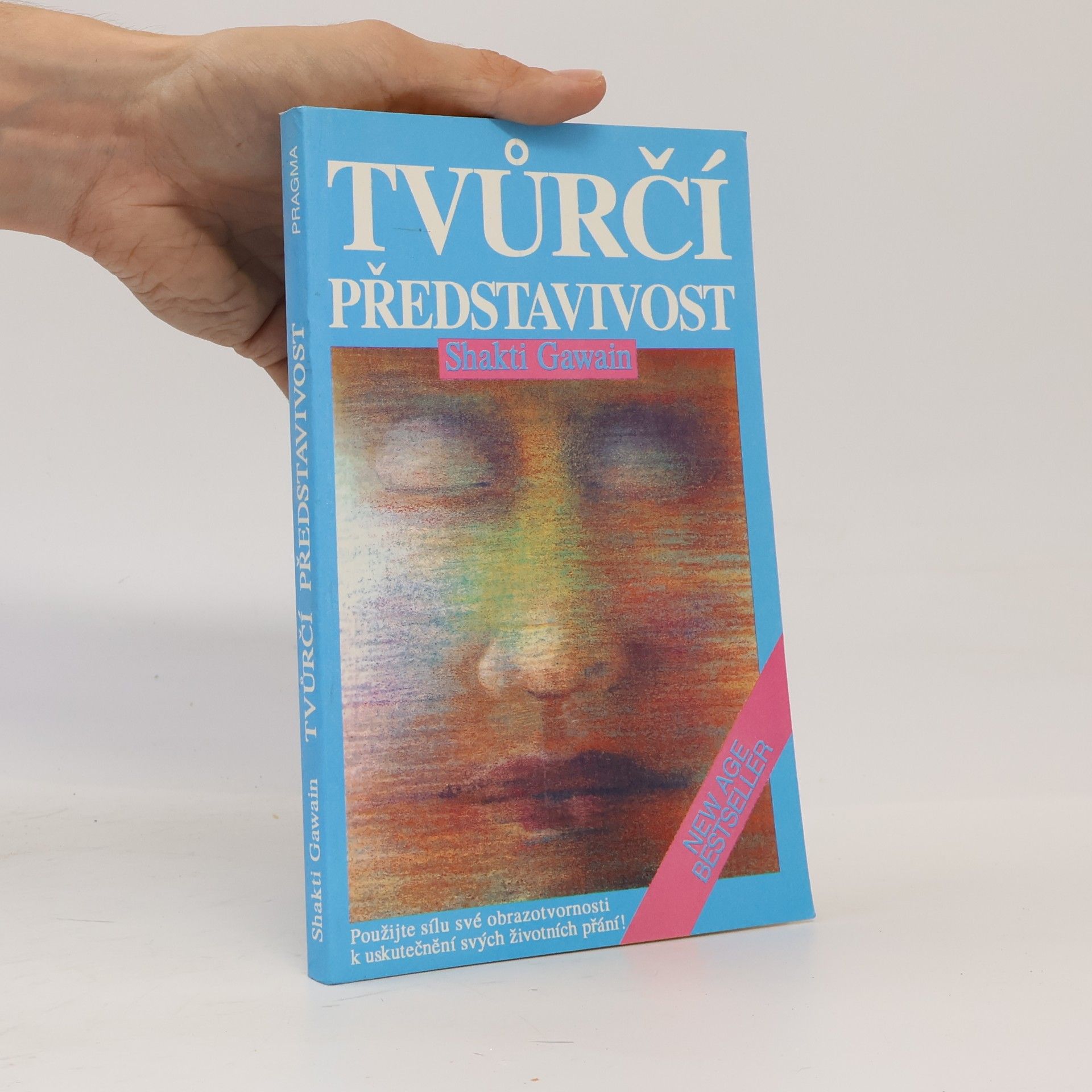 Shakti Gawain Tvůrčí představivost