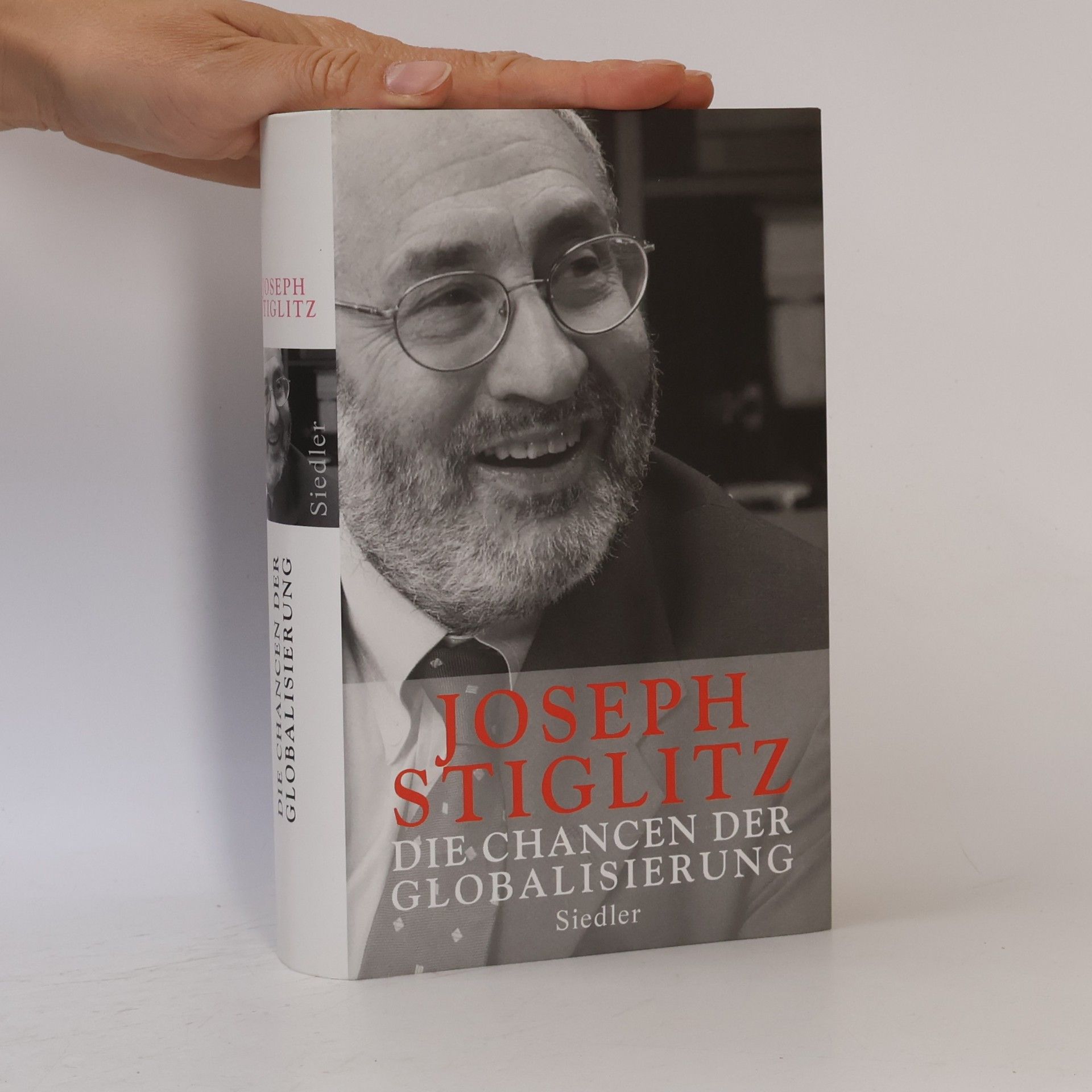 Joseph E. Stiglitz Die Chancen der Globalisierung