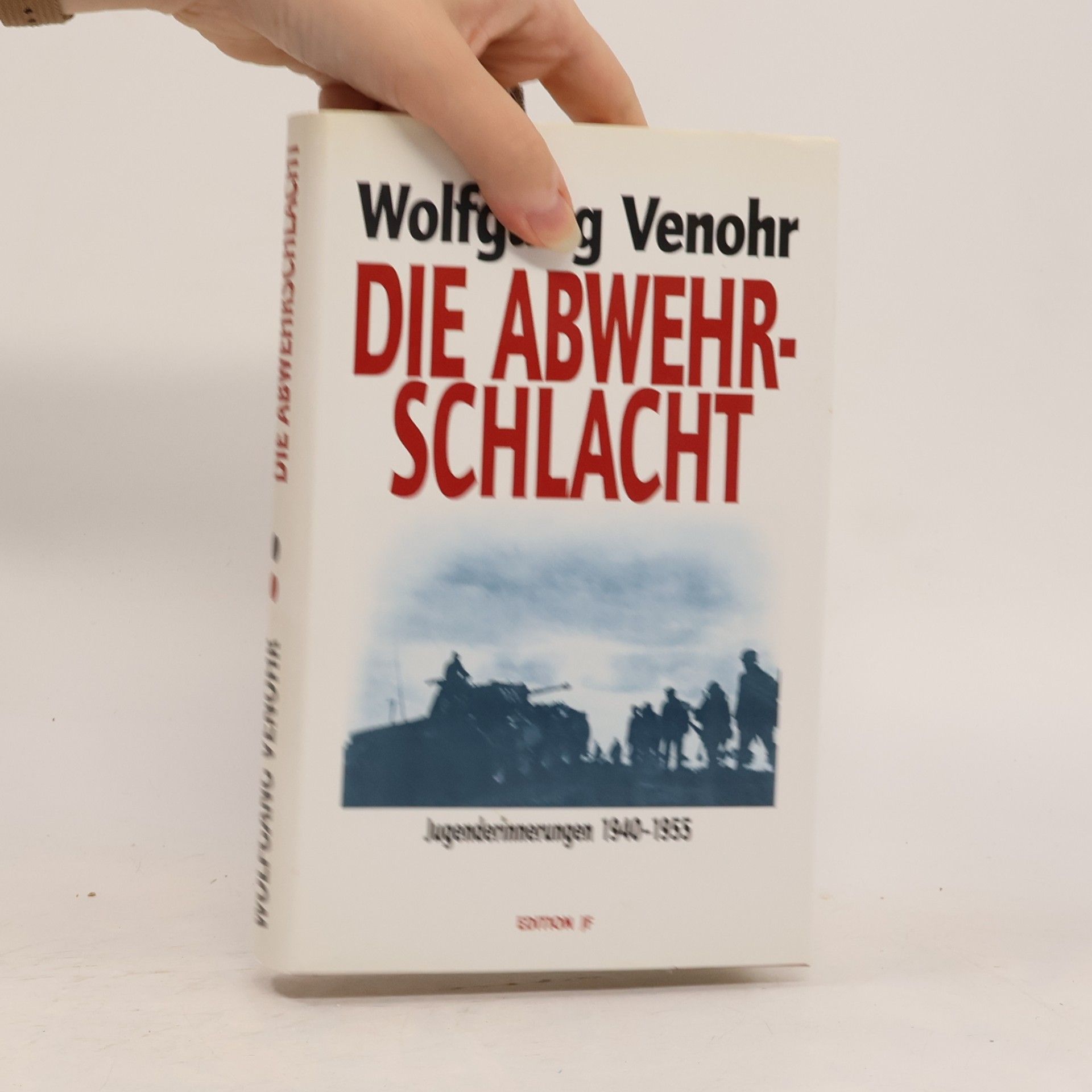 Wolfgang Venohr Die Abwehrschlacht