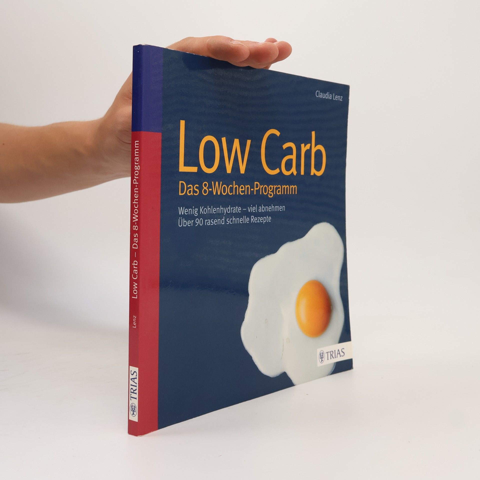 Claudia Lenz Low Carb - das 8-Wochen-Programm